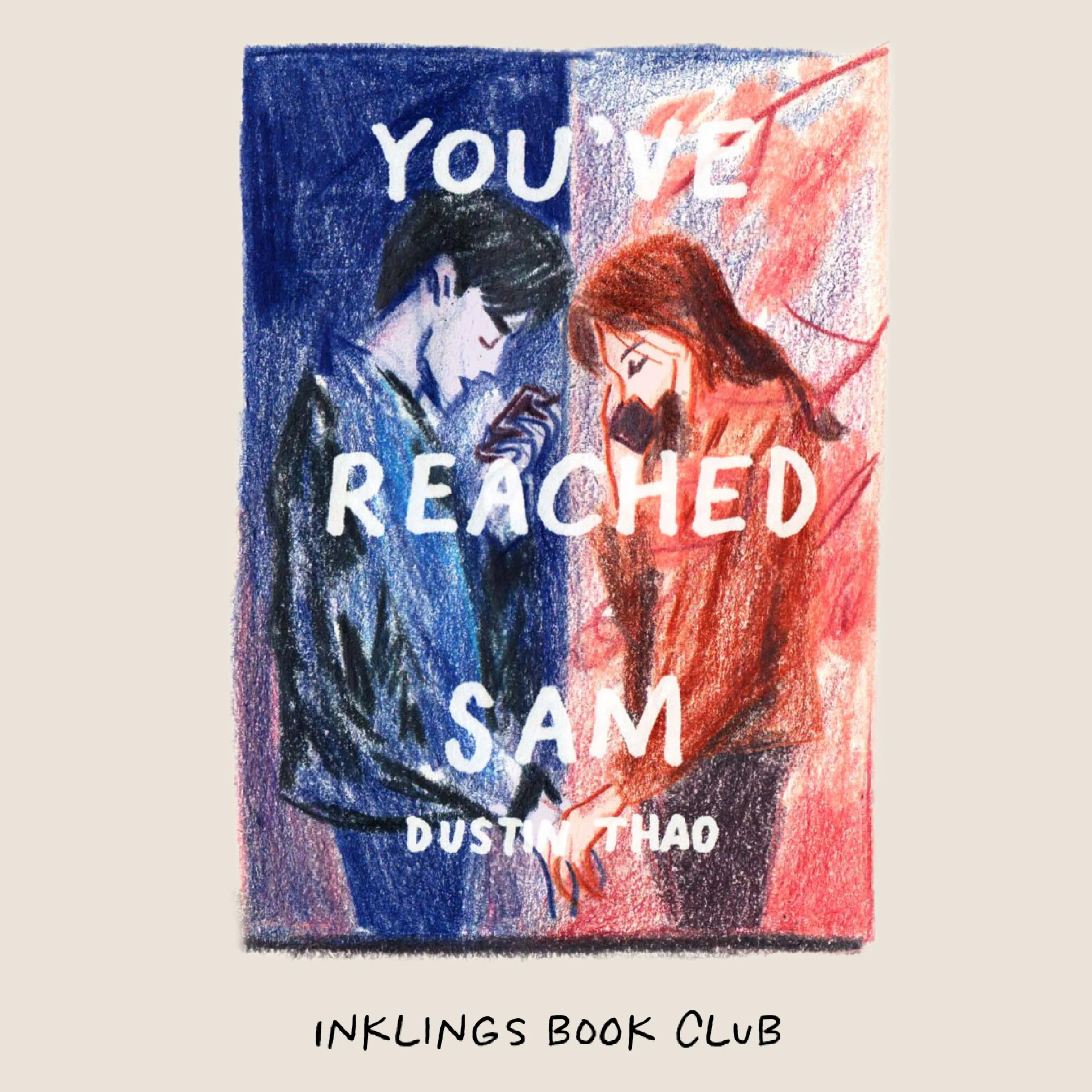 Cover art for the episode "Dustin Thao: You've Reached Sam and You've Found Oliver" from Inklings Book Club