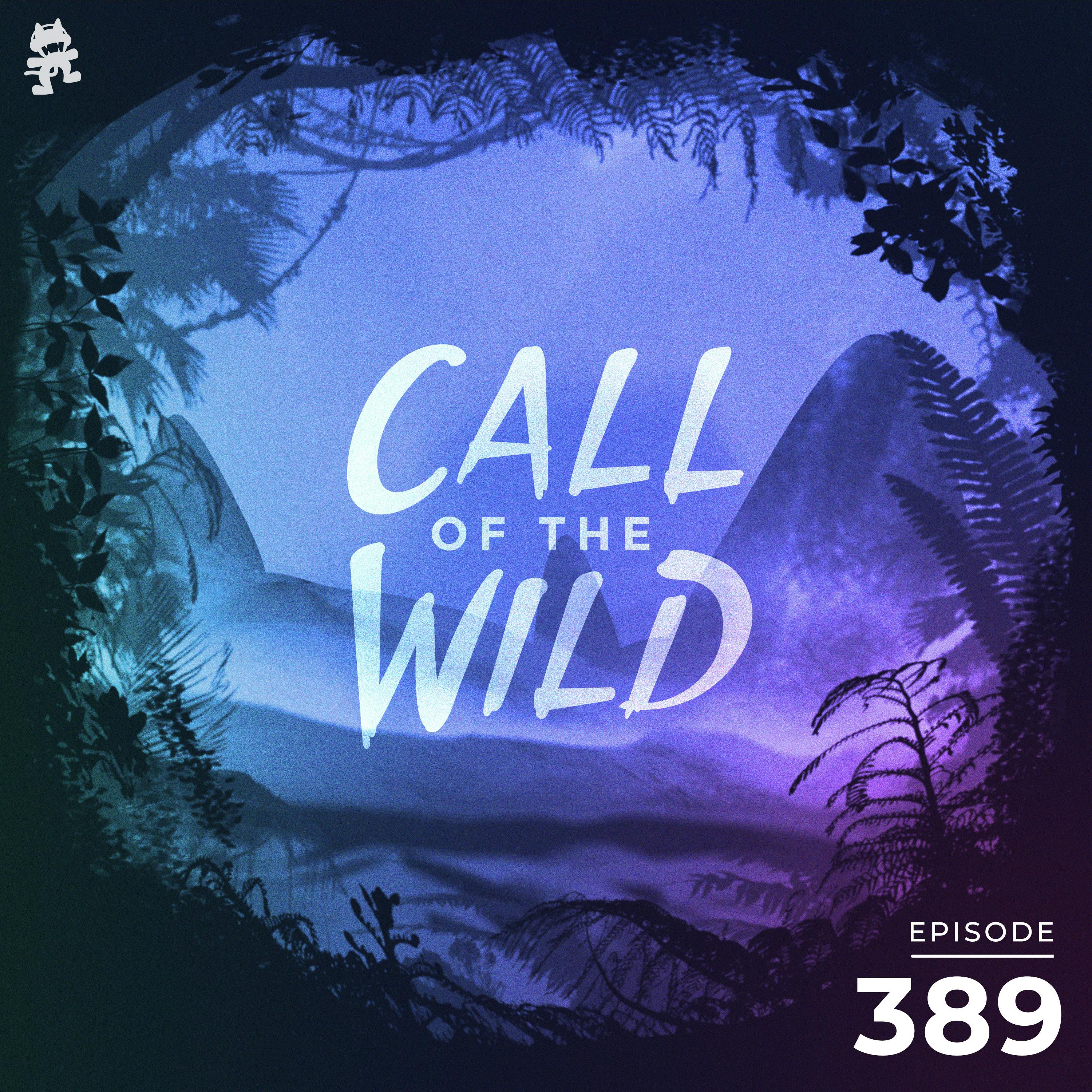 389 - Monstercat Call of the Wild