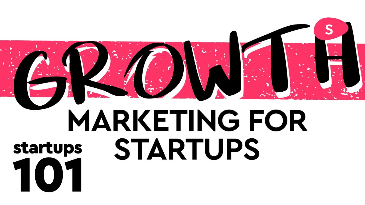 How to Grow a Small Business: growth marketing for startups (Part I) | Sidebean