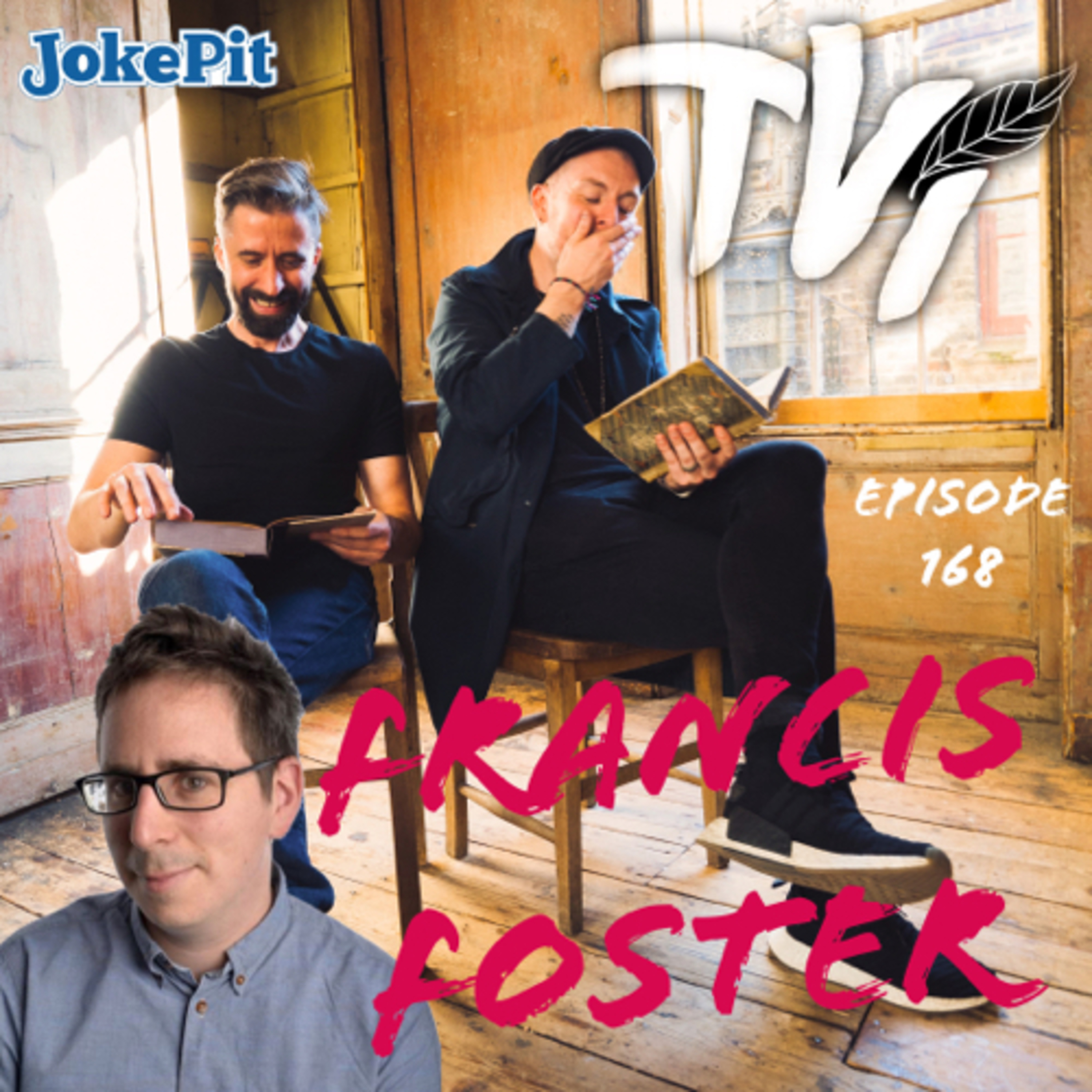 168. TVI with Francis Foster episode artwork