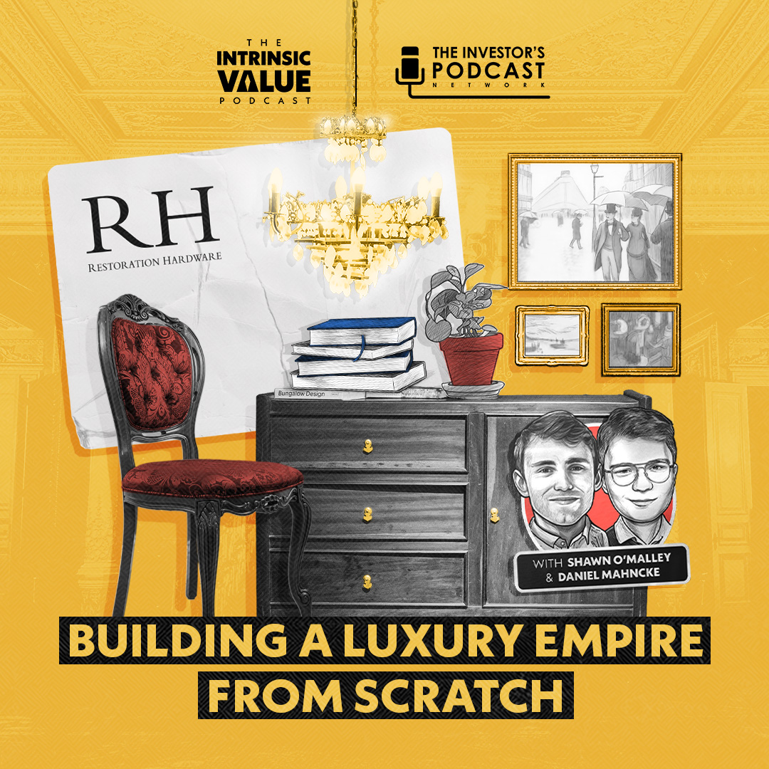 TIVP081 (Video): Restoration Hardware (RH): Building a Luxury Empire From Scratch w/ Shawn O'Malley and Daniel Mahncke episode artwork