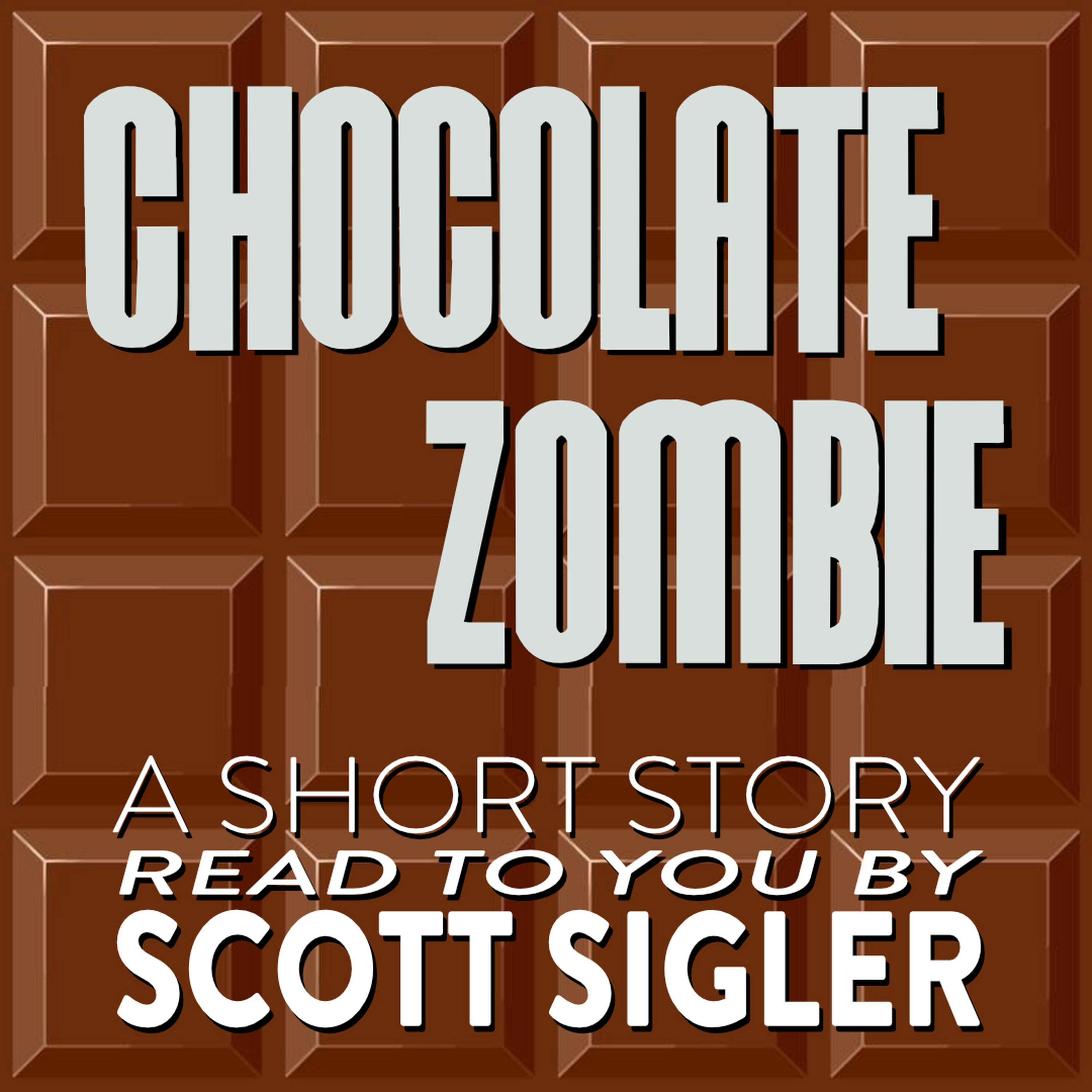 Chocolate Zombie, a short story