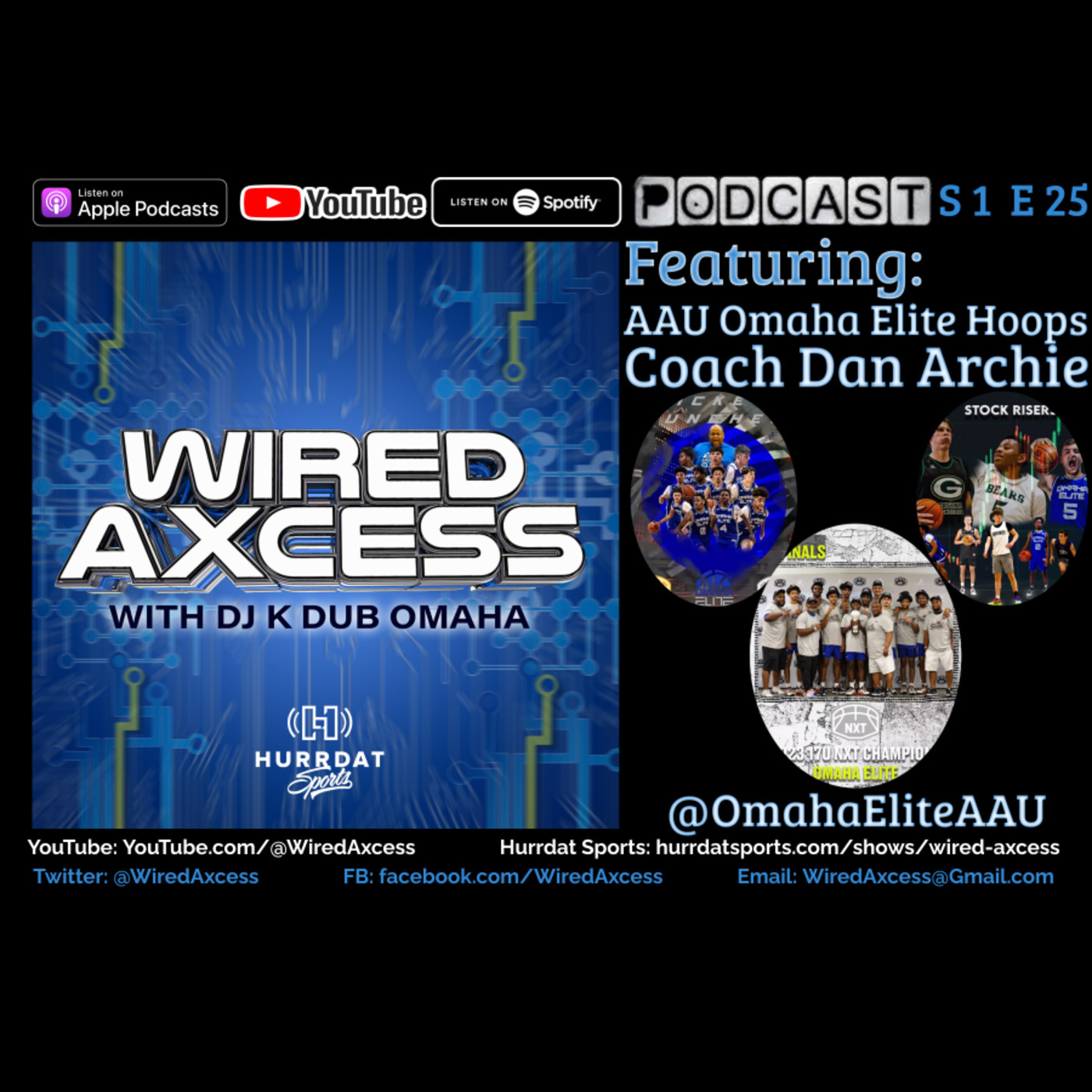 S 1 E 25 - AAU Omaha Elite Hoops Coach Dan Archie - Helping Young Men Reach Their Goals On The AAU Circuit and Beyond episode artwork