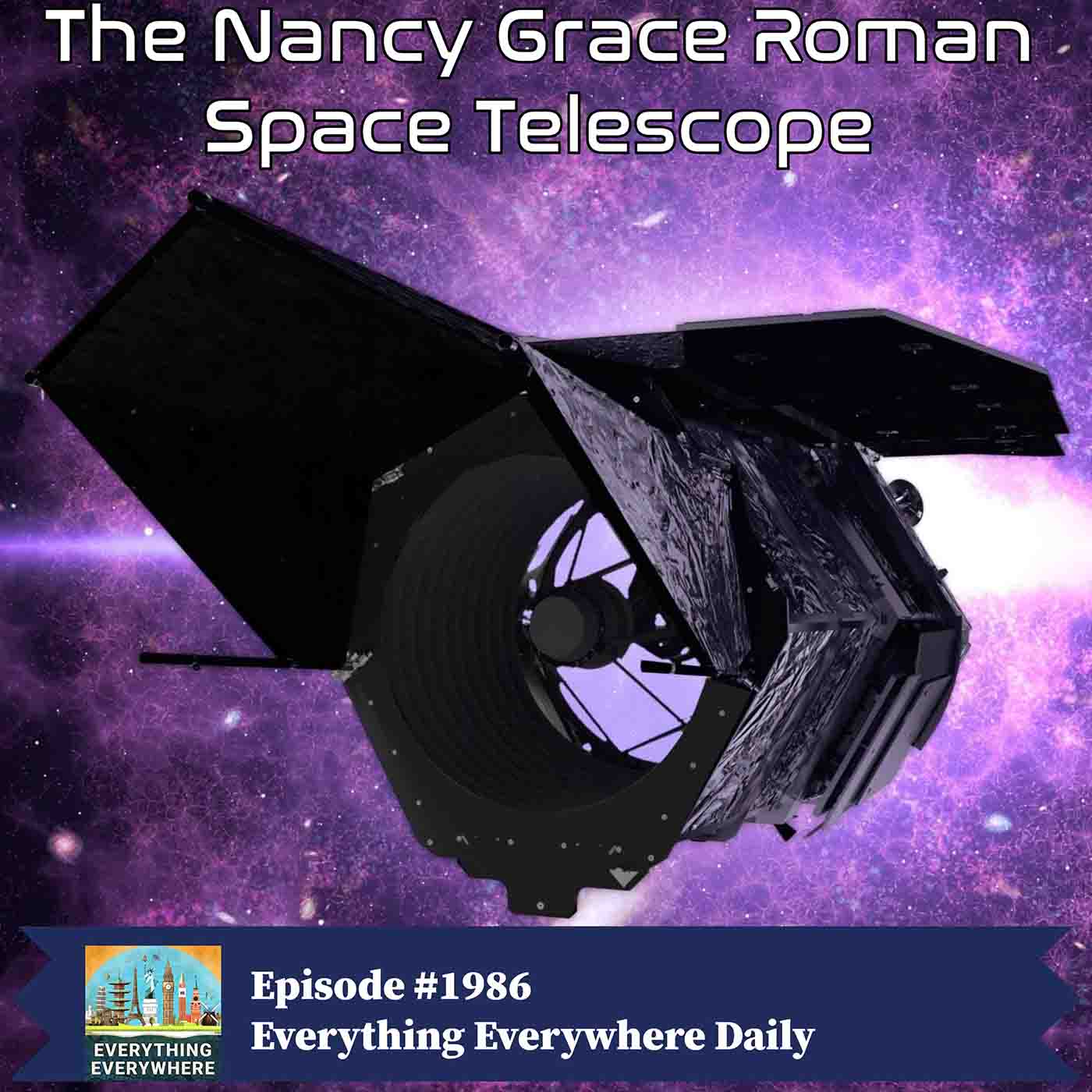 The Nancy Grace Roman Space Telescope