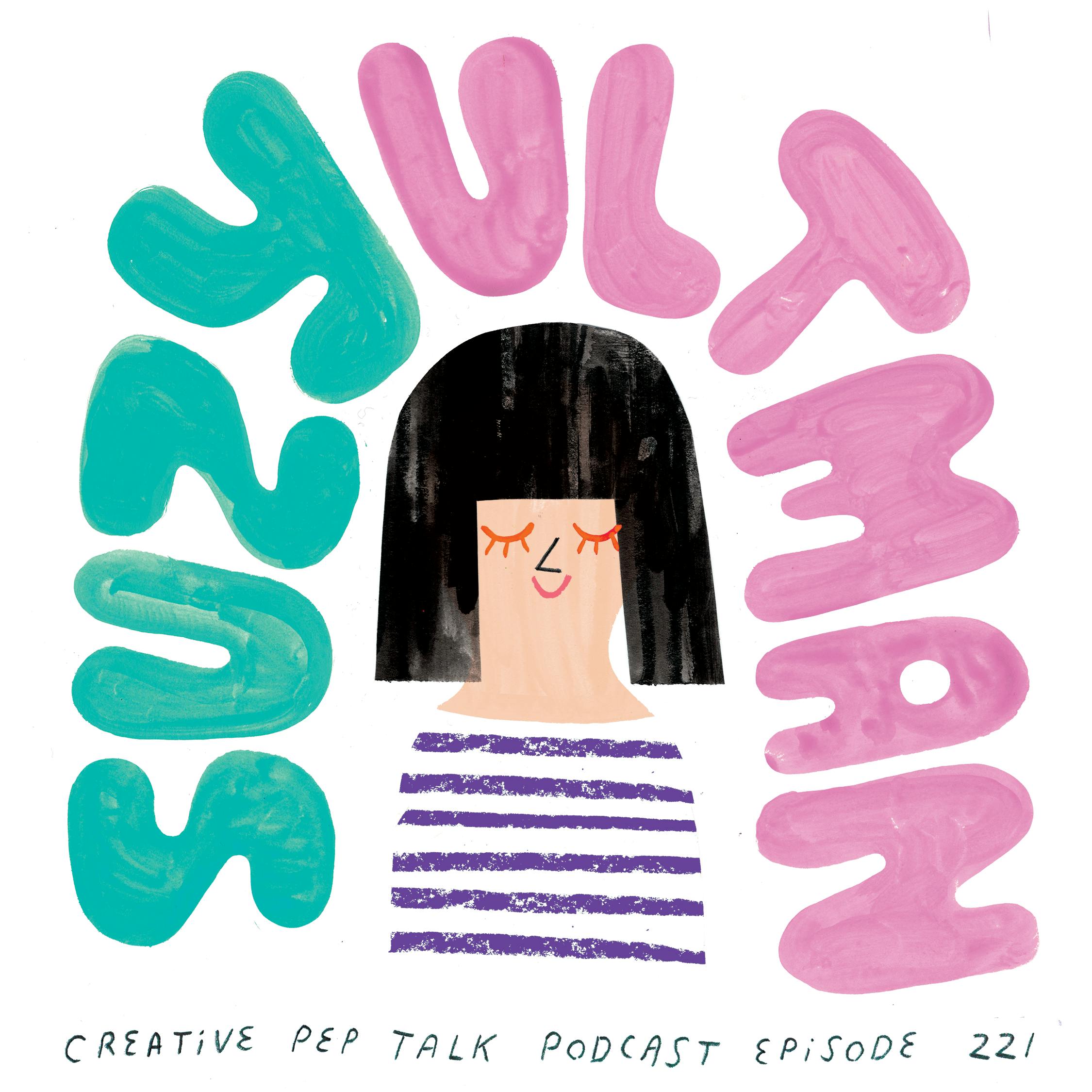 221 - How Personal Life Experience Leads to Deeply Authentic Work w/ Suzy Ultman PART 2