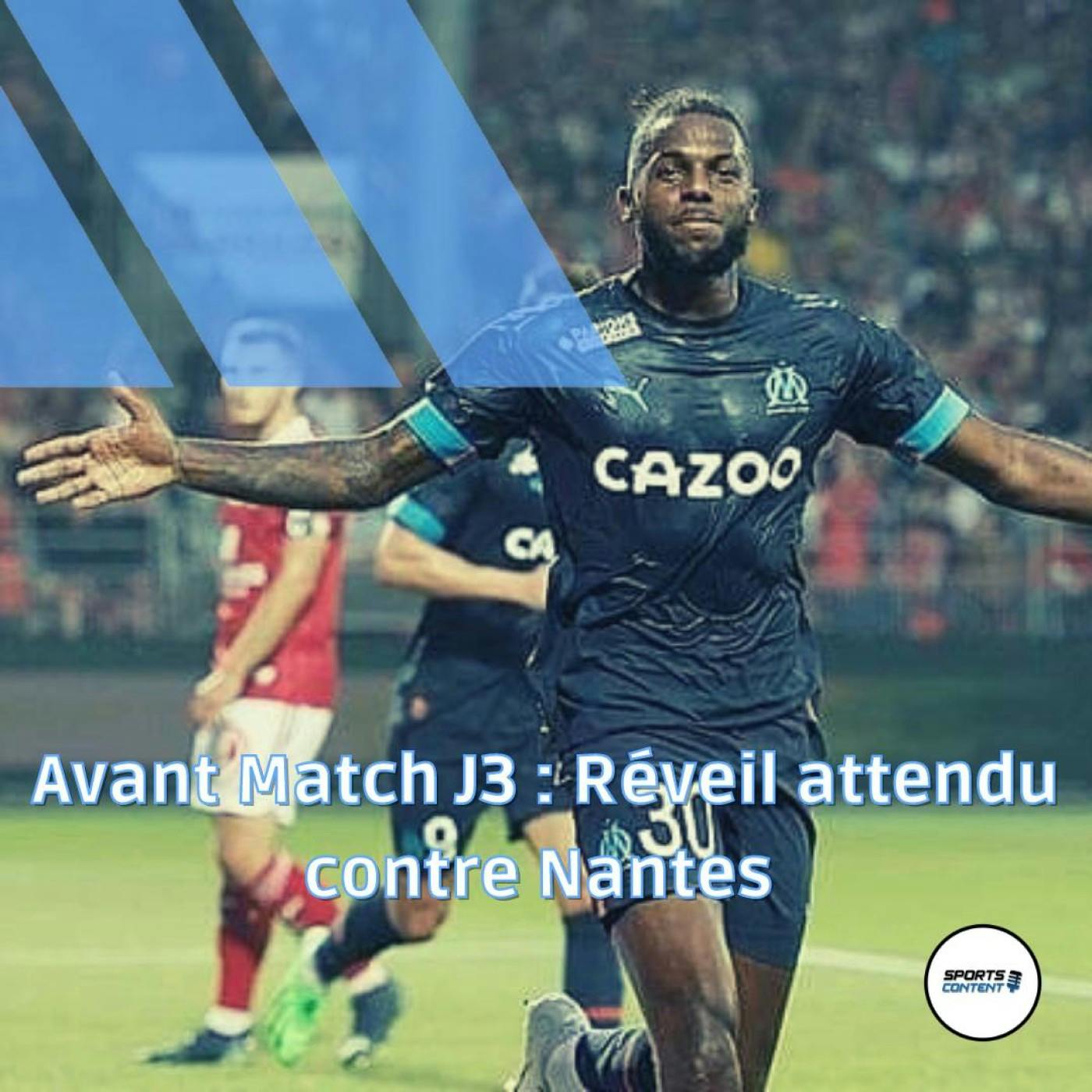 Avant match J3 #OMFCN : Réveil attendu contre Nantes Avant match J3 #OMFCN : Réveil attendu contre Nantes