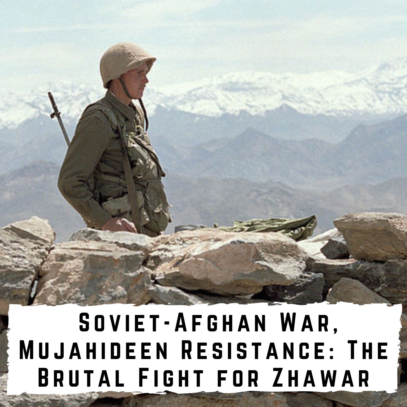 Soviet - Afghan War, Mujahideen Resistance: The Brutal Fight for Zhawar (450)