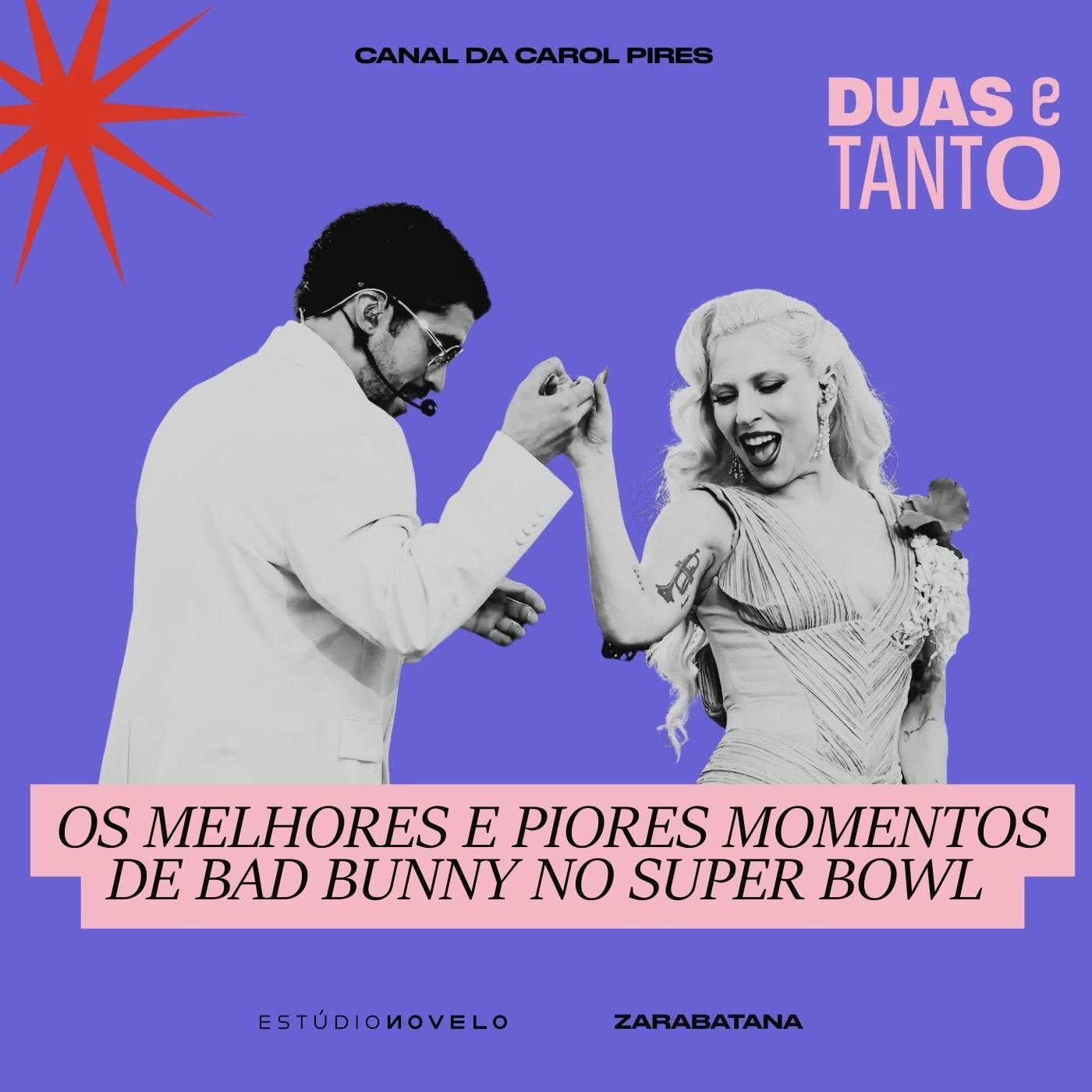 Melhores e piores momentos de Bad Bunny no Super Bowl Melhores e piores momentos de Bad Bunny no Super Bowl