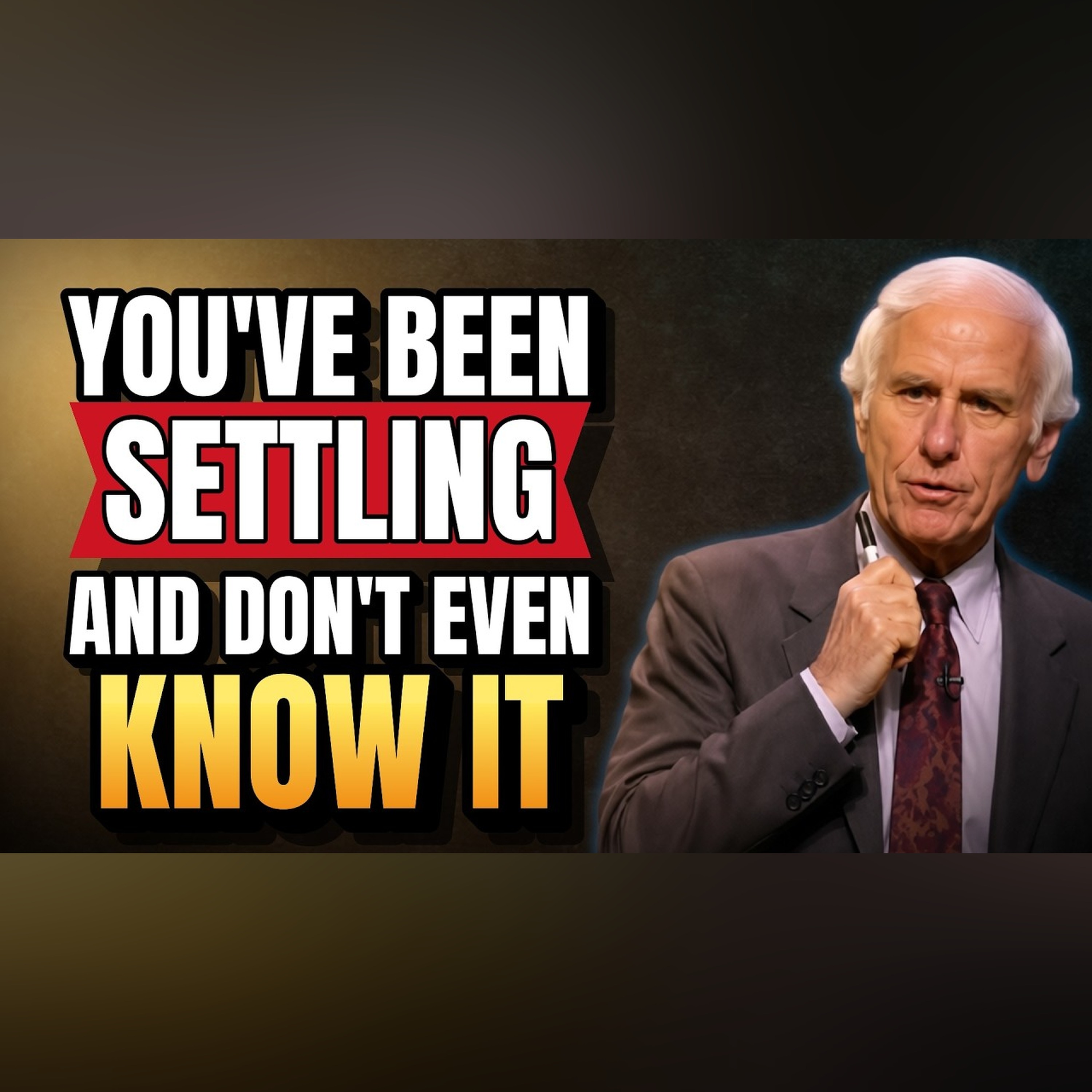 10 Signs You've Been Settling Without Knowing It | Jim Rohn Motivation
