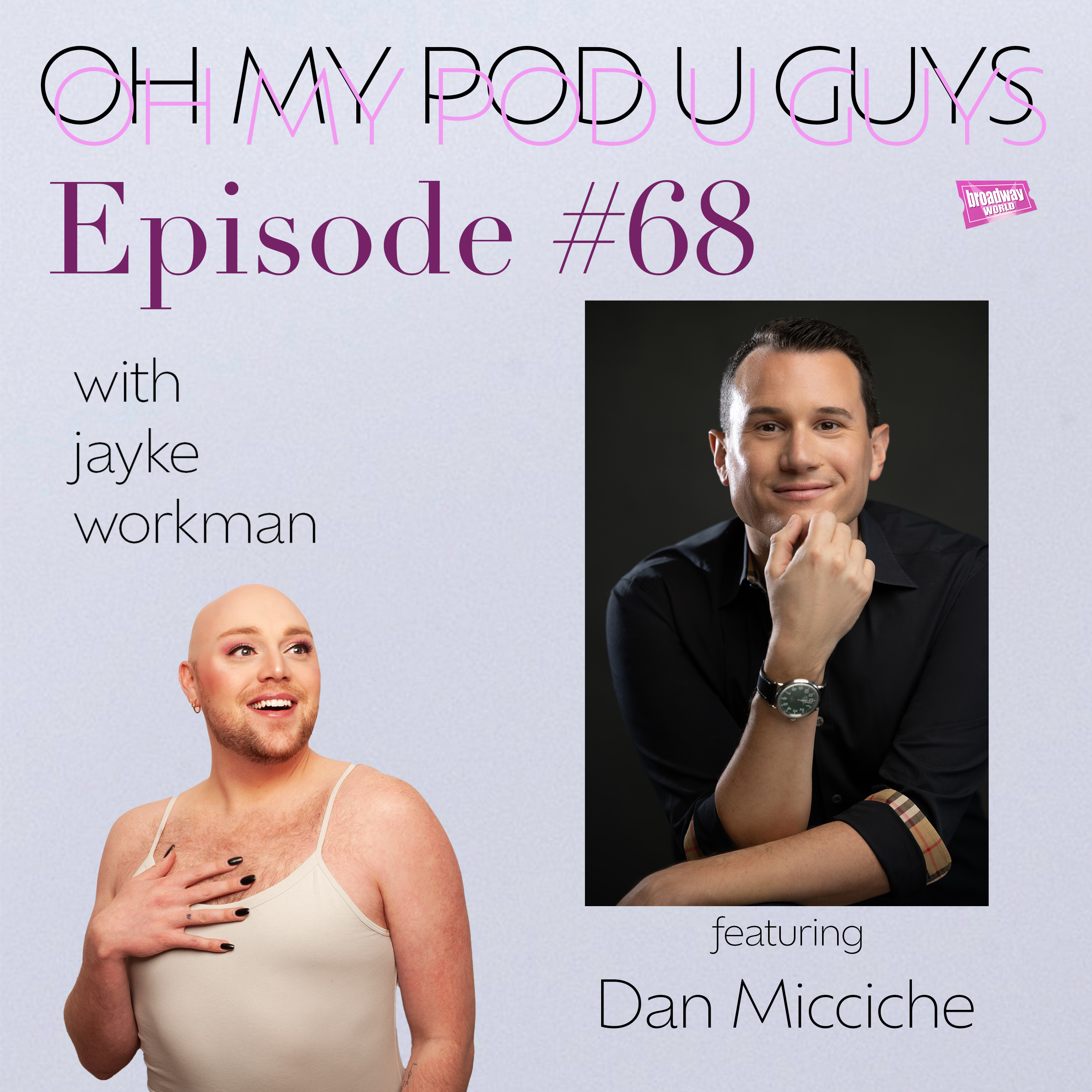 #68 Getting Wicked with Dan Micciche episode artwork