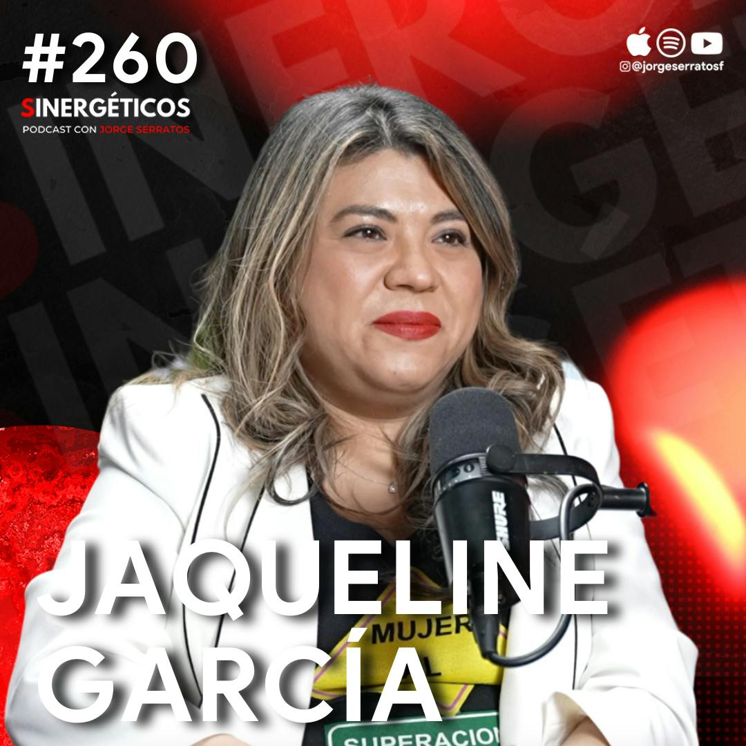 Mi vida como INMIGRANTE y cosas que NUNCA dije de vivir en EUA | Jaqueline Garcia |#260 SINERGÉTICOS
