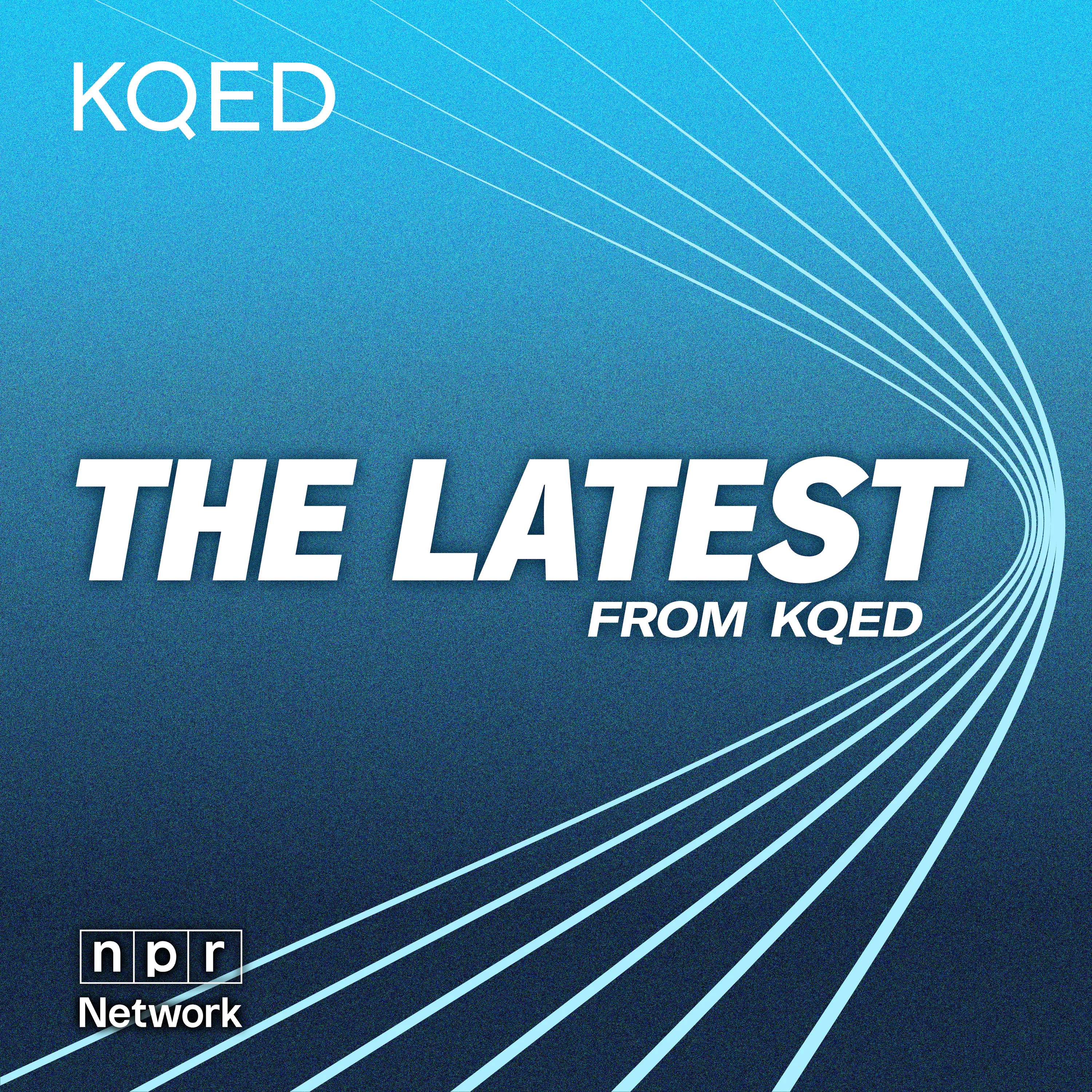 The Latest from KQED