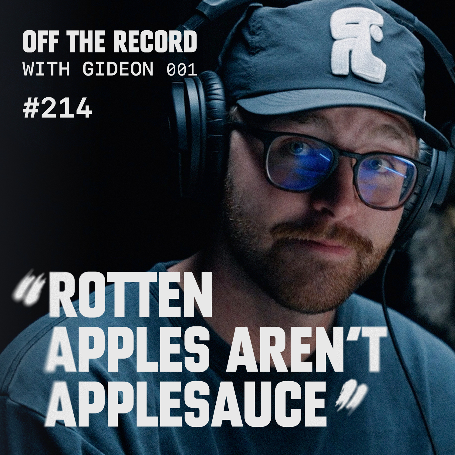 KHC 214 - Rotten Apples Aren’t Applesauce | Off the Record with Gideon