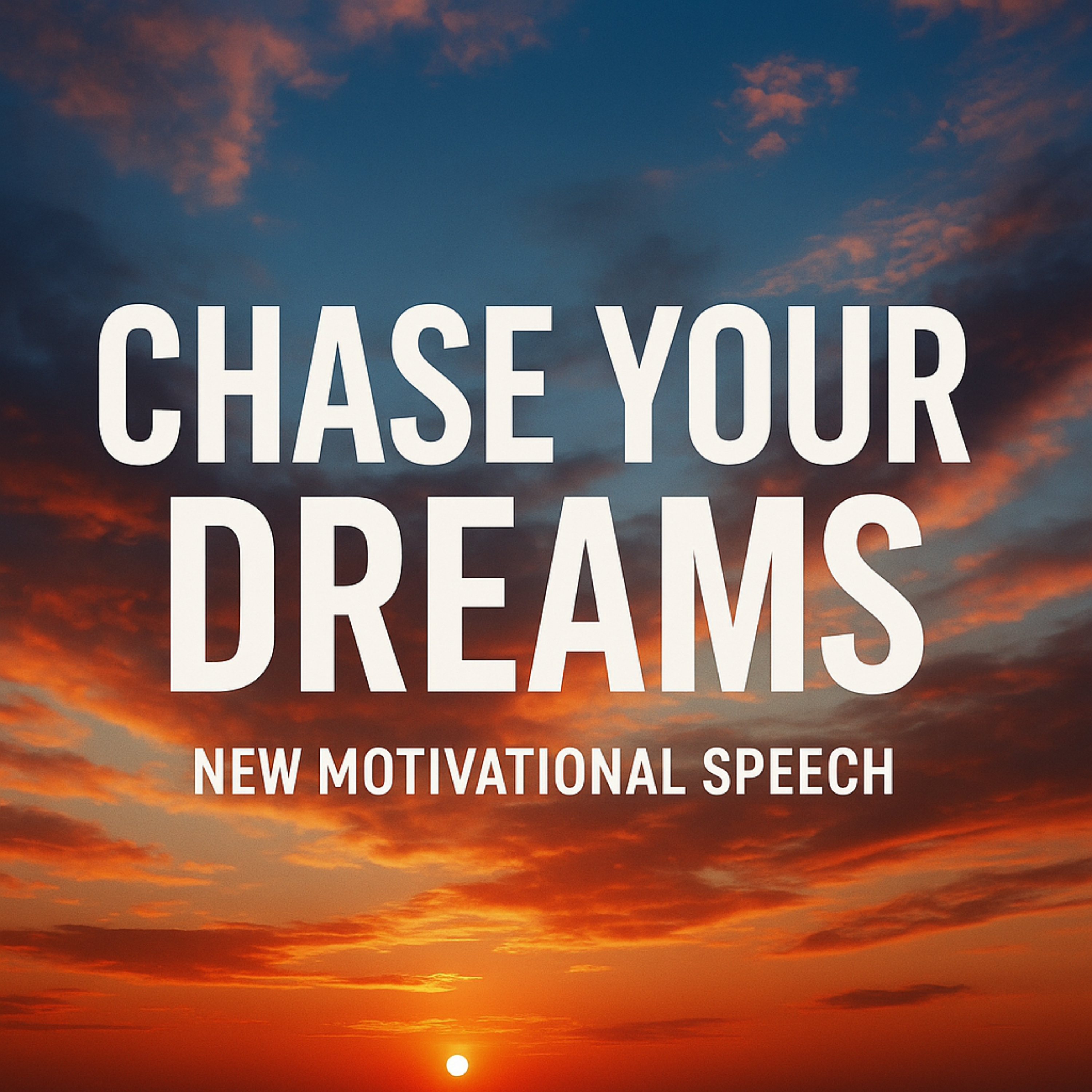 CHASE YOUR DREAMS - New Life Changing Motivation 2025