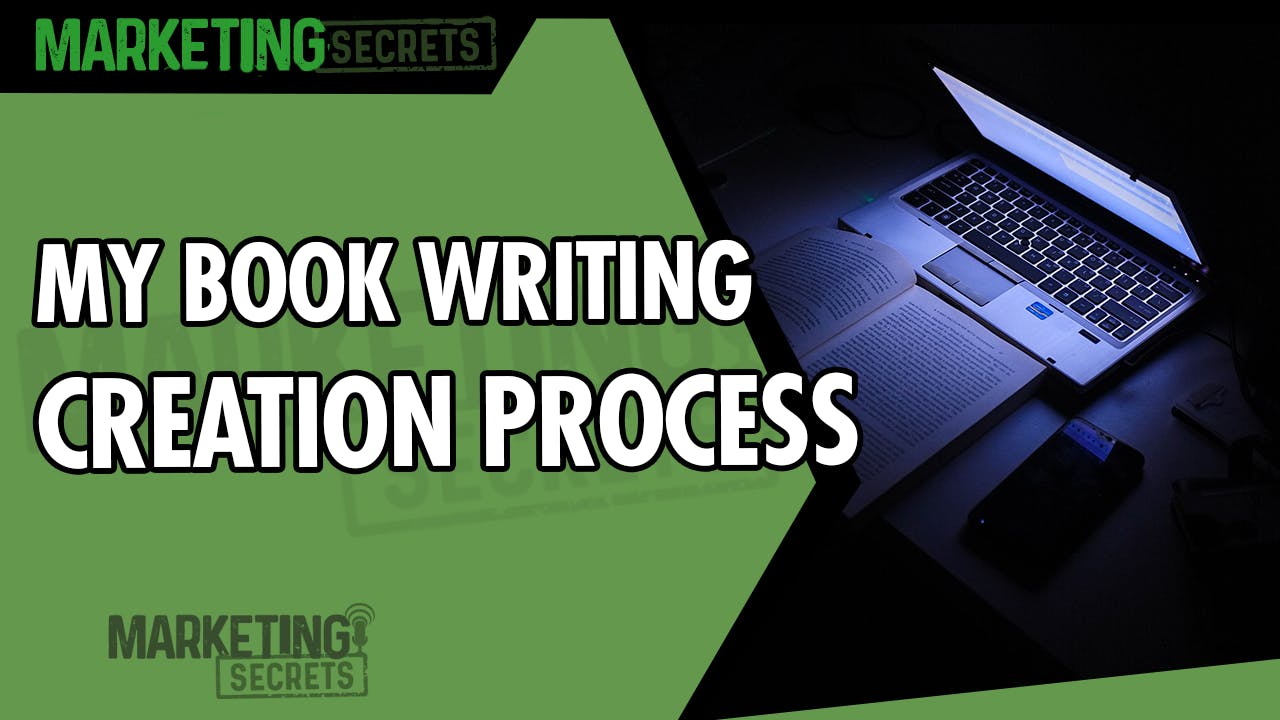 My Book Writing/Creation Process