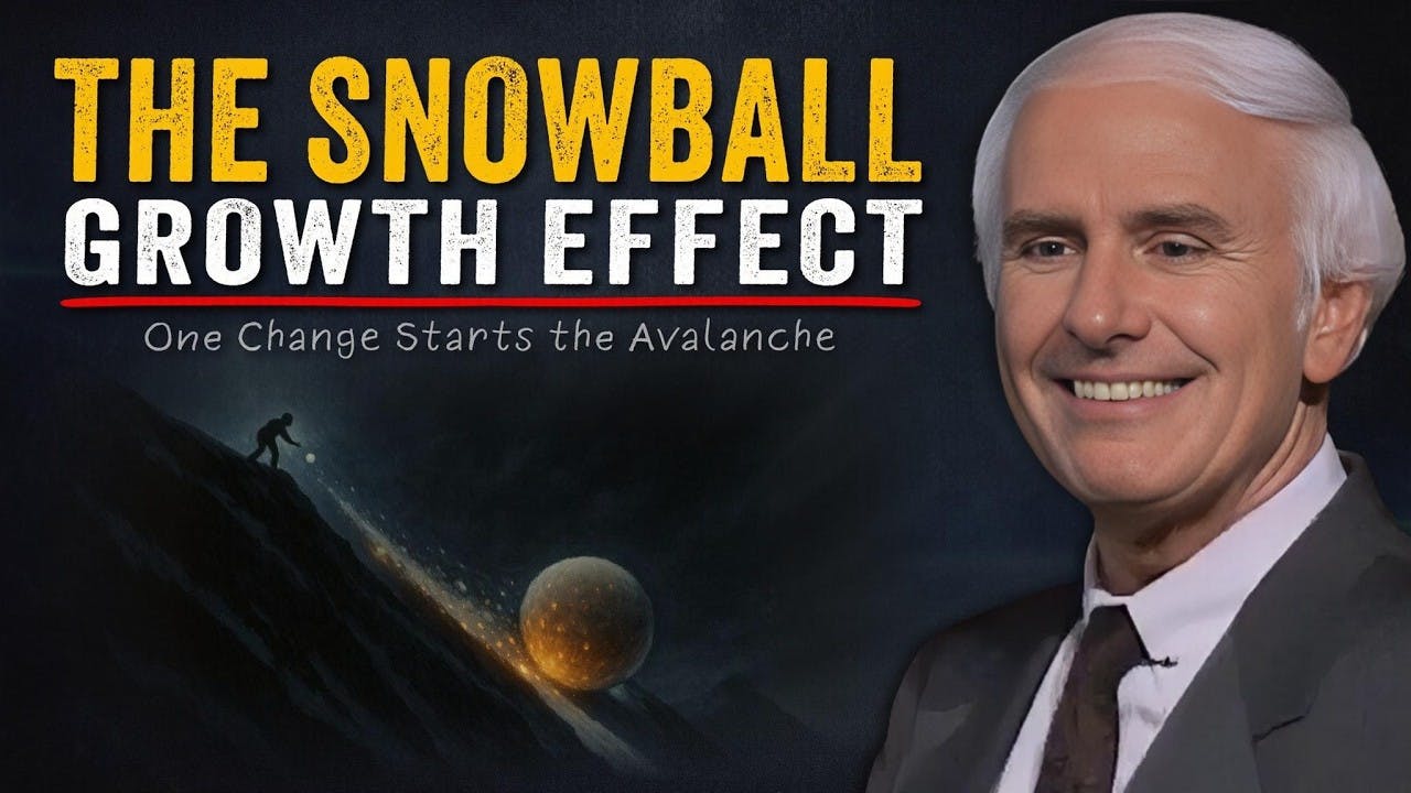 The Snowball Effect of Personal Growth | Jim Rohn Motivation The Snowball Effect of Personal Growth | Jim Rohn Motivation