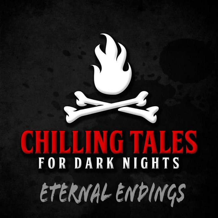 94: Eternal Endings - Chilling Tales for Dark Nights