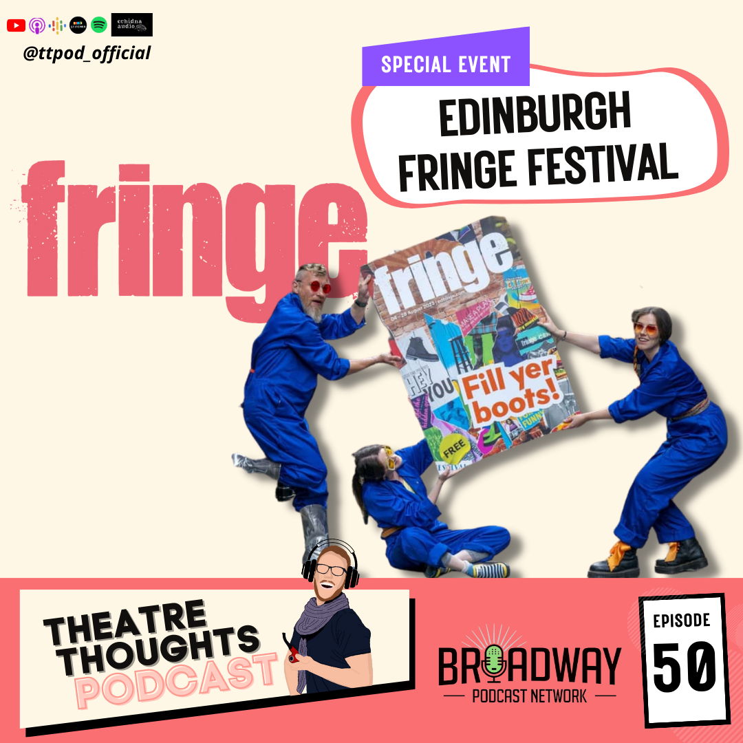 The Theatre Thoughts Podcast