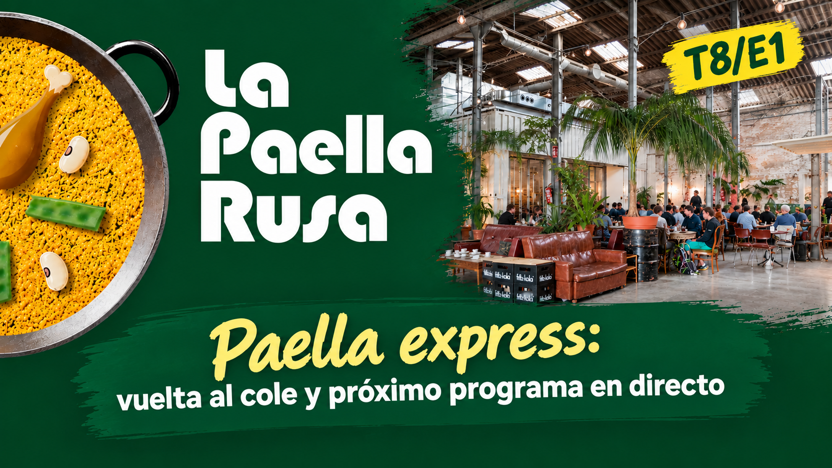 Paella exprés: vuelta al cole y próximo programa en directo