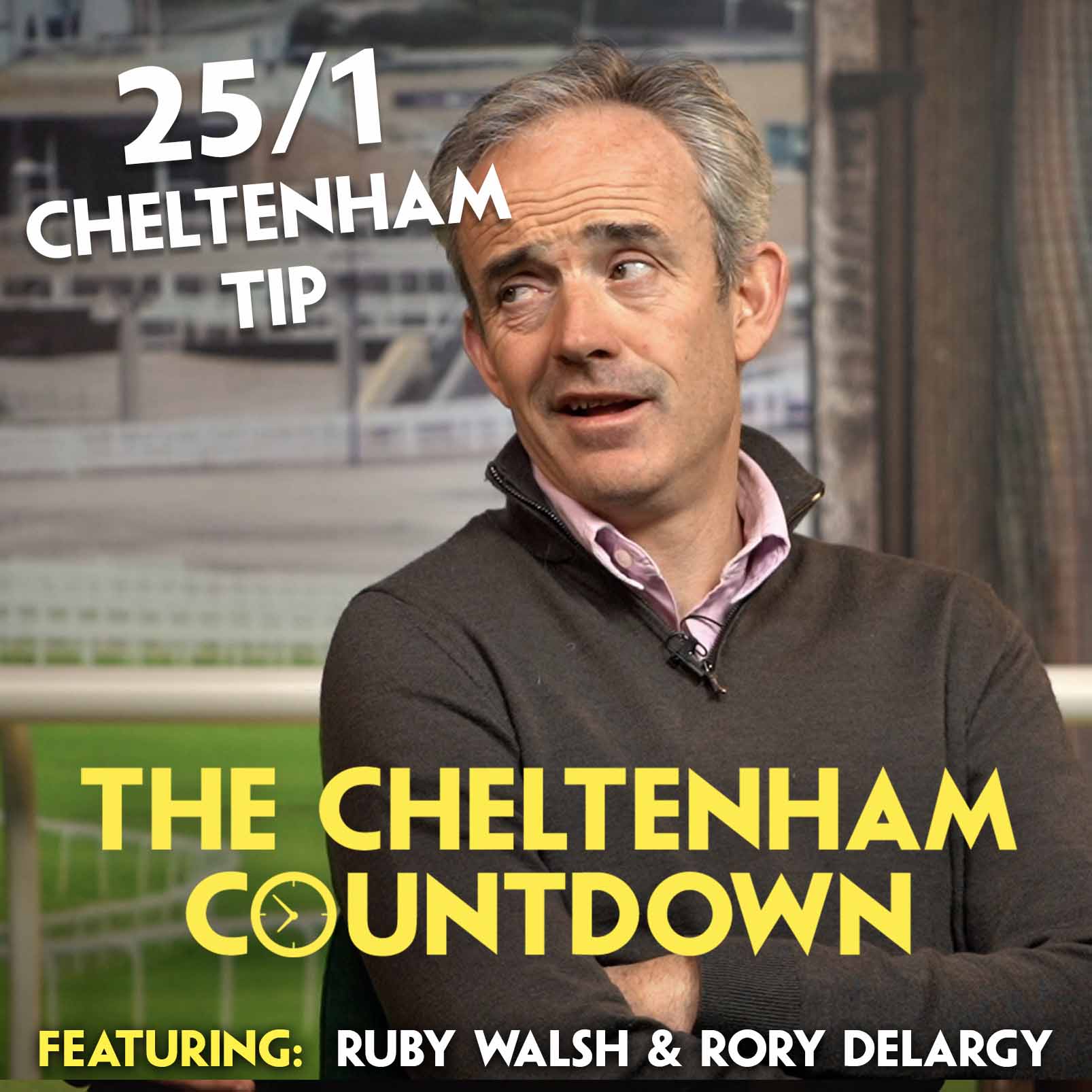 "WITHOUT BAD LUCK, THAT'LL WIN" | Cheltenham Countdown 2025 Ep 2  | Ruby Walsh | Rory Delargy