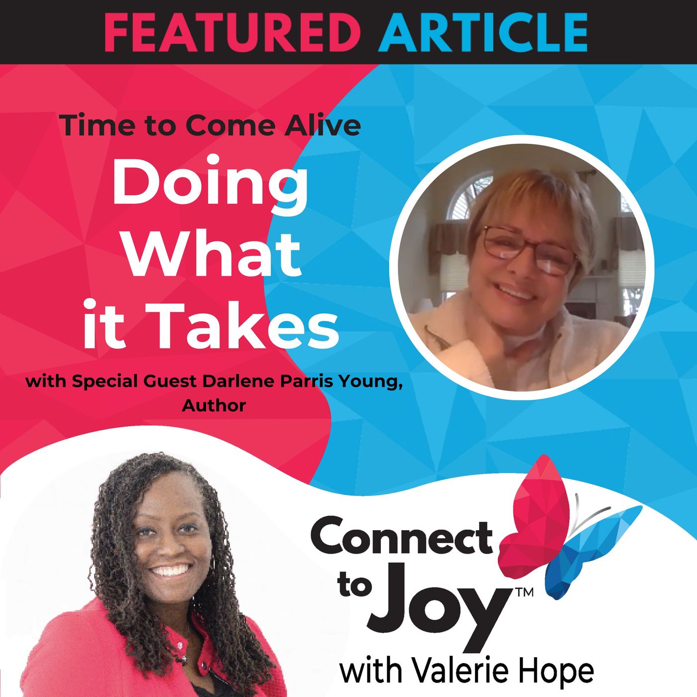 Ep. 60 - Time To Come Alive: “Coming To Life…Literally” With Darlene Parris Young, Author episode artwork
