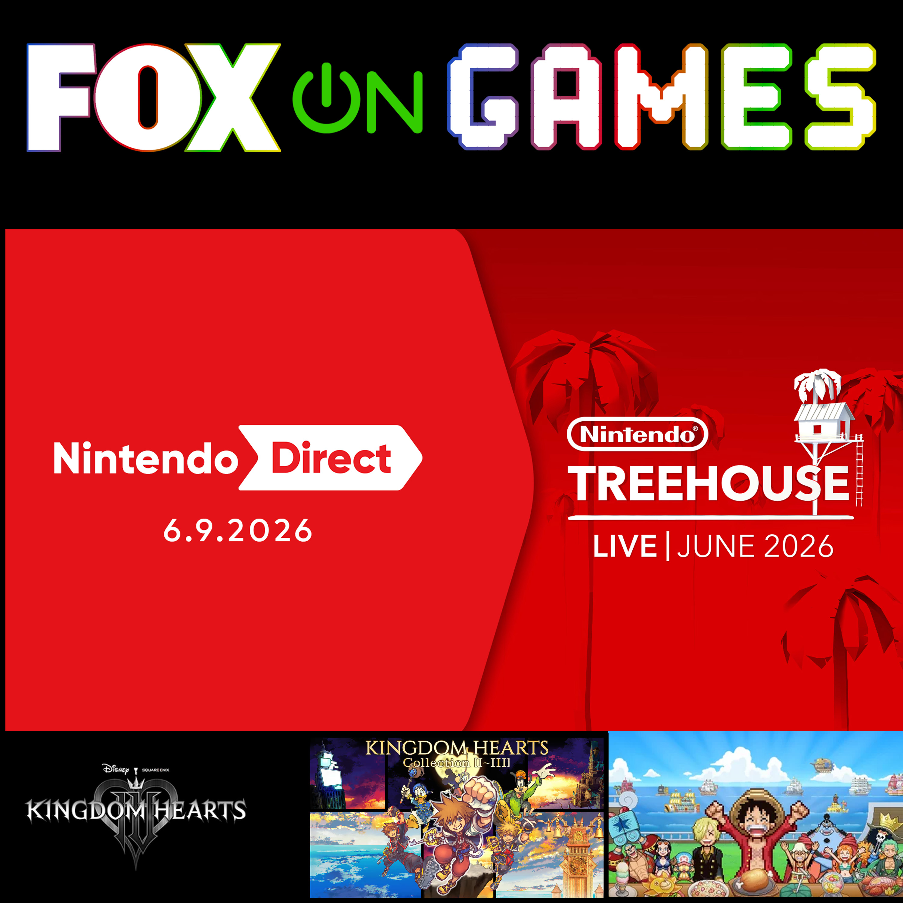 Switch 2 Game Reveals & Kingdom Hearts 4 | FOX on Games - Video Game News & Industry Analysis