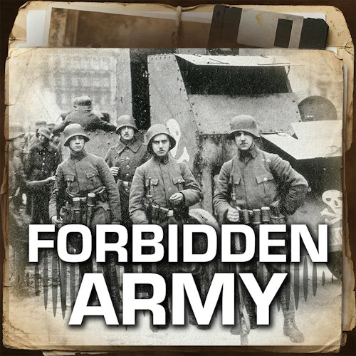 Episode 12: The Reichswehr and the Weimar State by The Untitled History Podcast