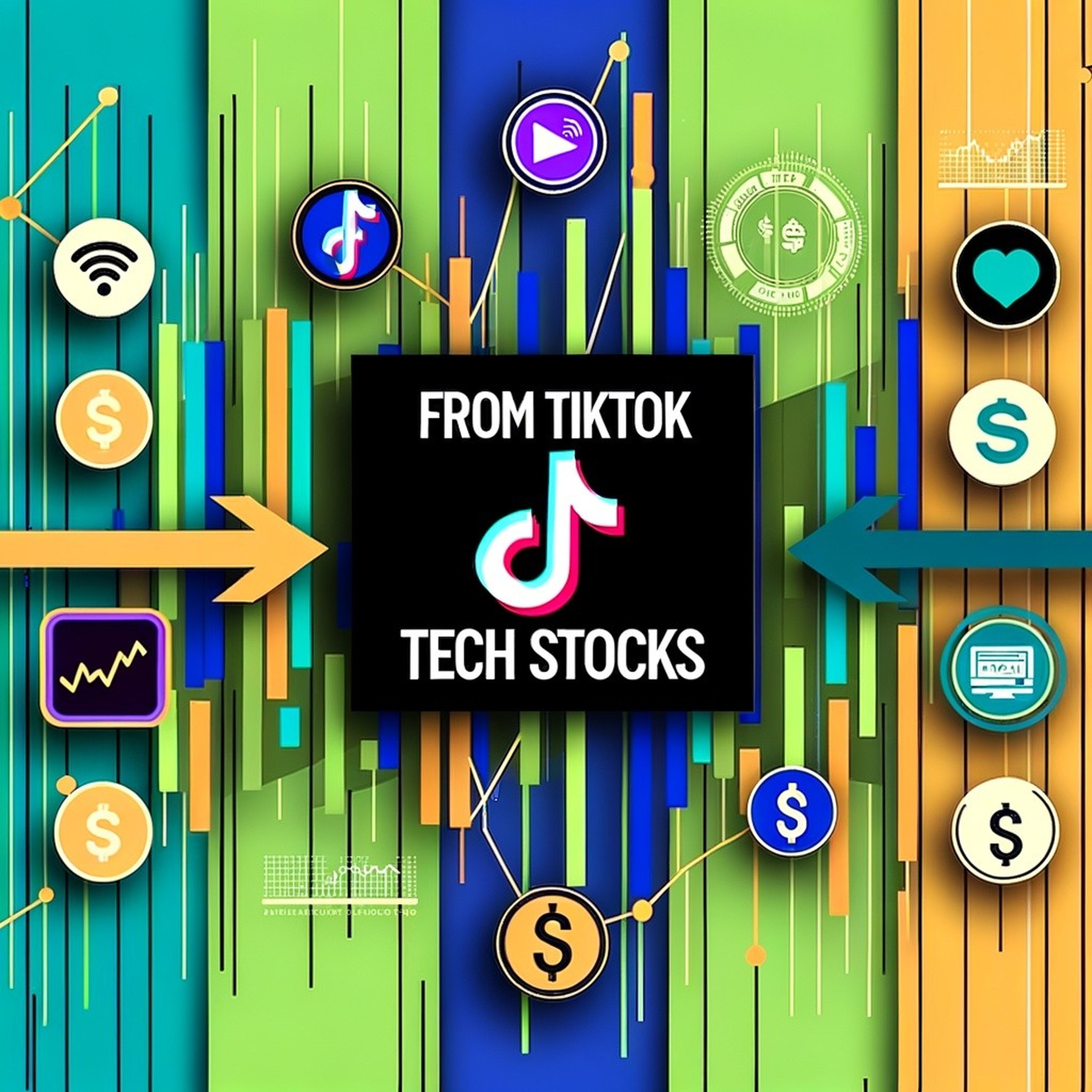 From TikTok to Tech Stocks