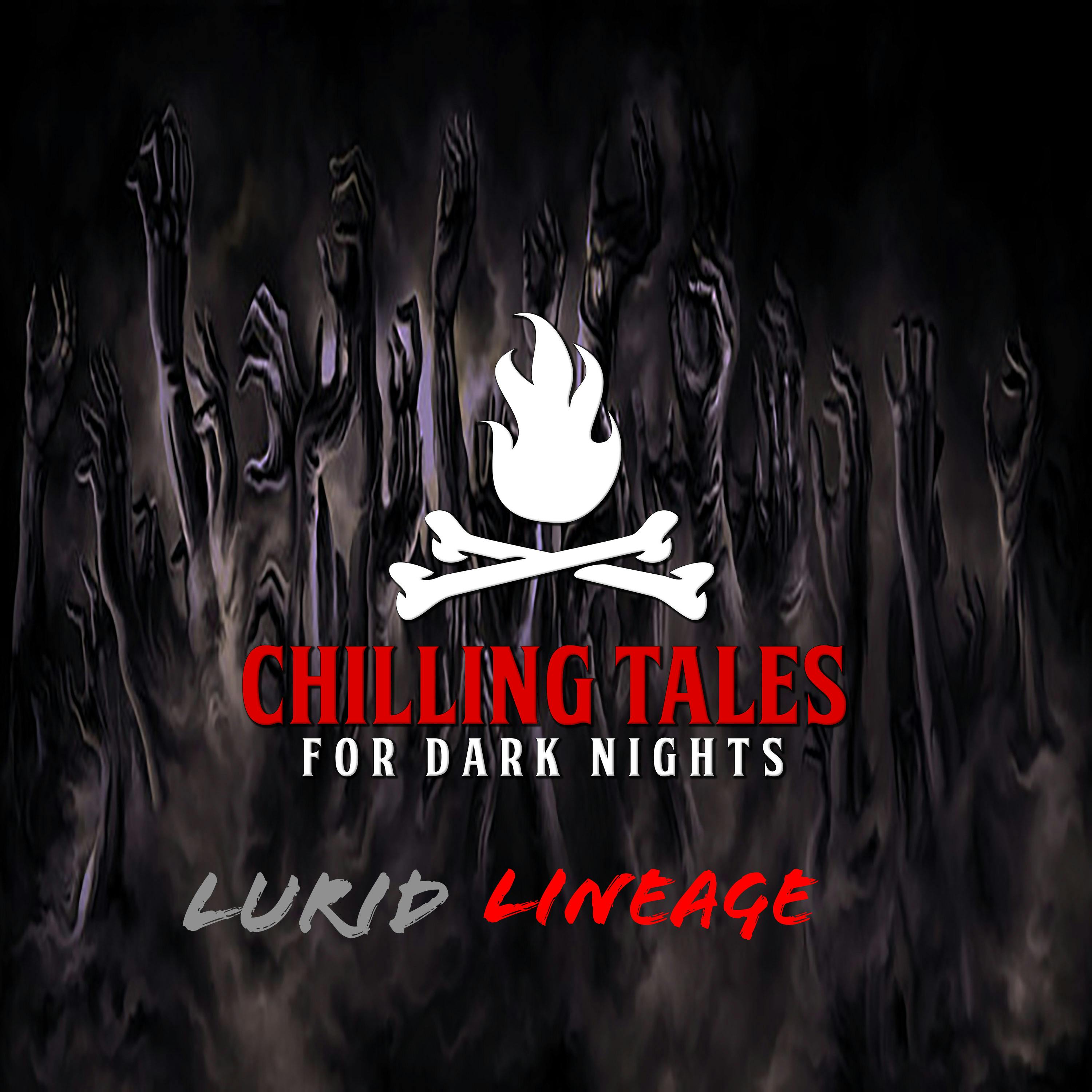 105: Lurid Lineage - Chilling Tales for Dark Nights