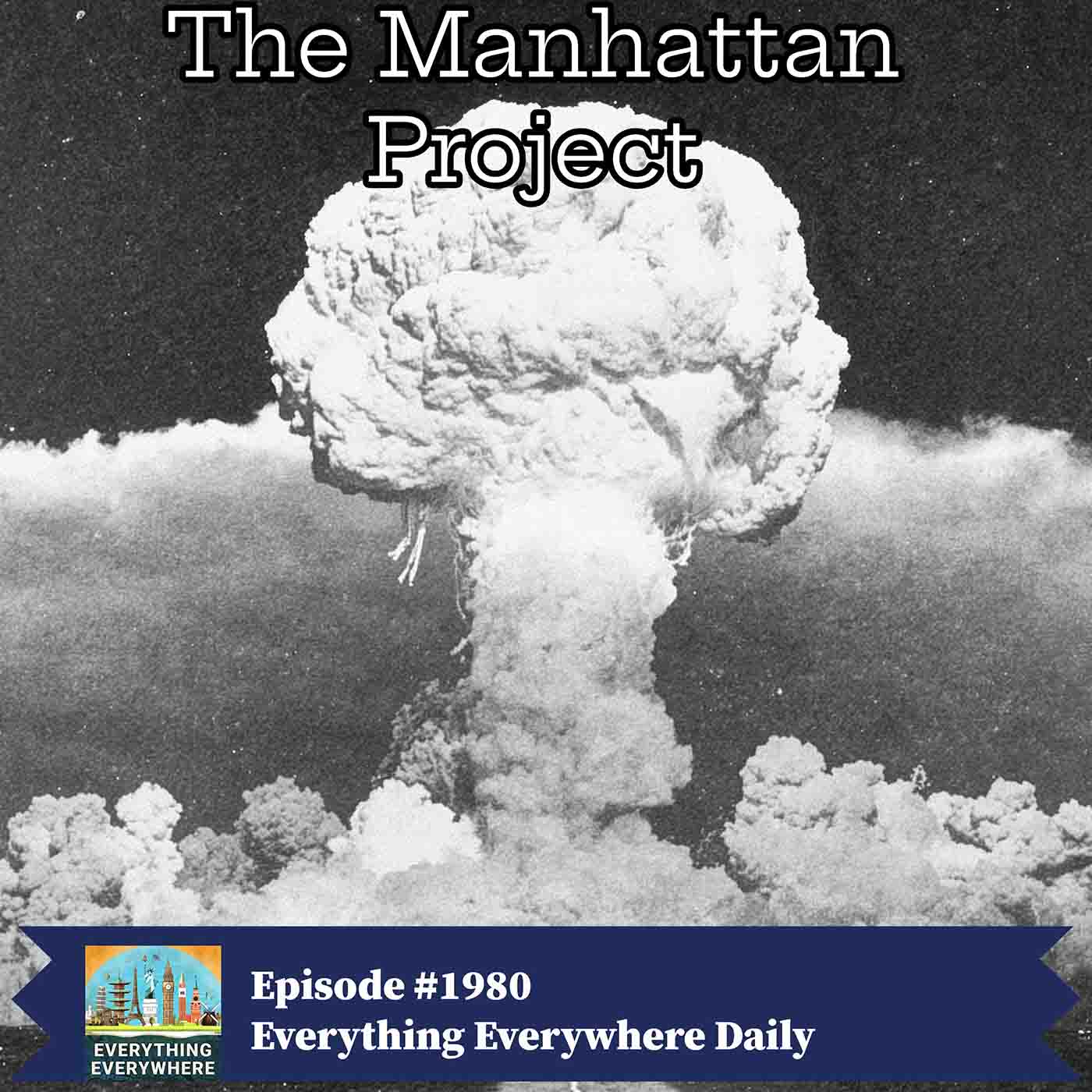The Manhattan Project (Encore)