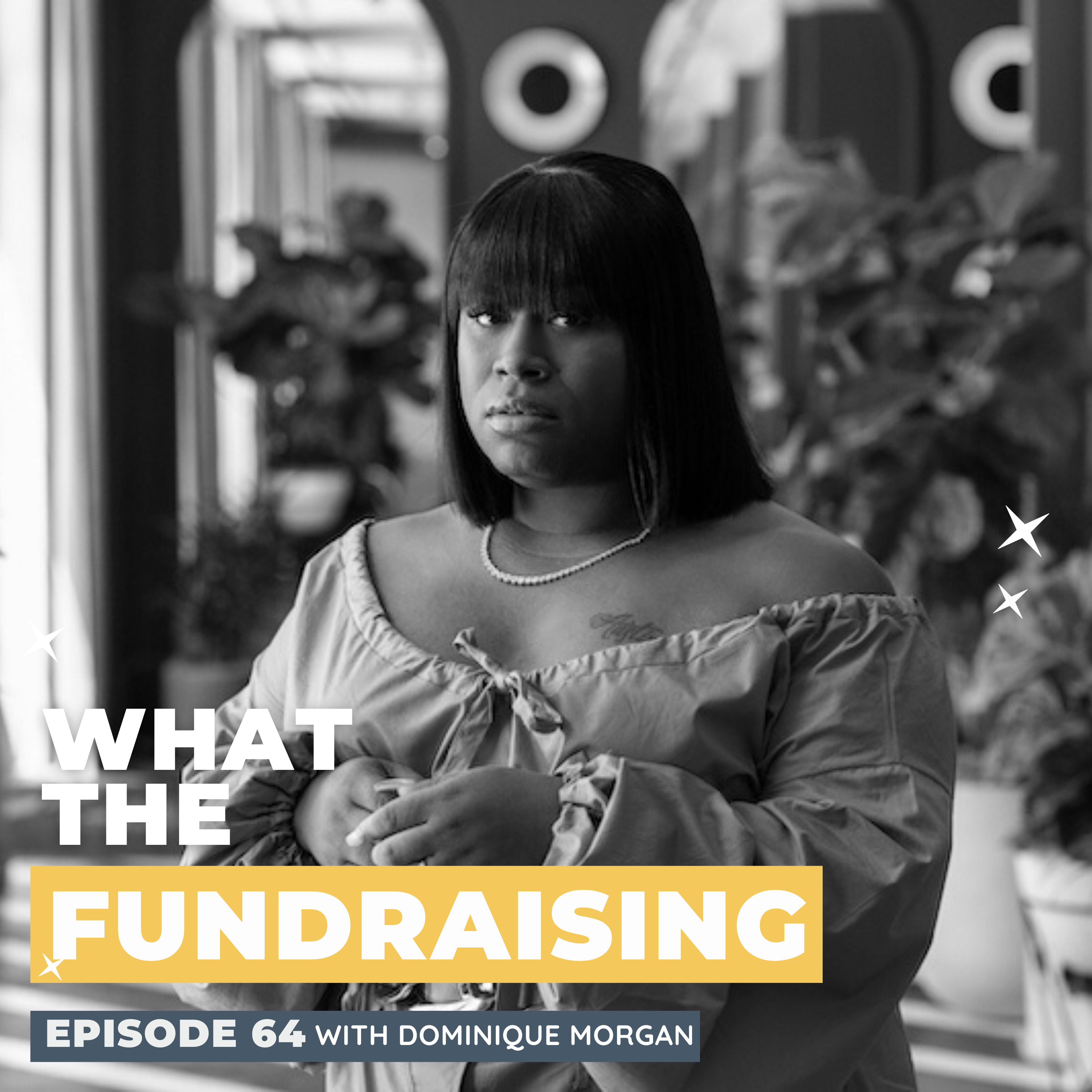 64. Overhead Myth, Mission Creep, Scarcity Mindset: A Stuck Sector and What We Can Do About It with Dominique Morgan episode artwork