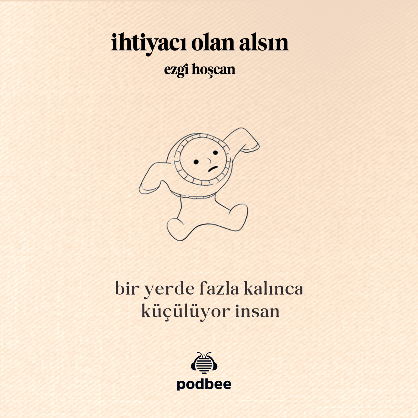 Bir Yerde Fazla Kalınca Küçülüyor İnsan 