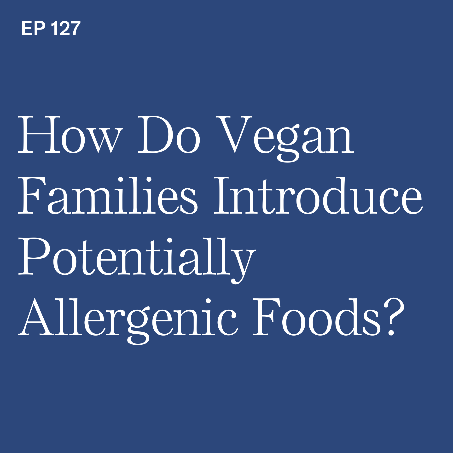 Baby-Led Weaning with Katie Ferraro