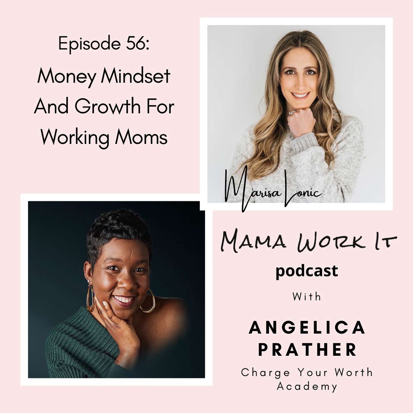 Money Mindset And Growth For Working Moms with Angelica Prather