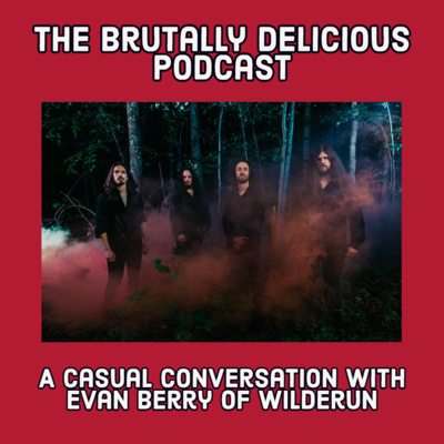 A Casual Conversation with Evan Berry of Wilderun Season 4 Ep. #38 episode artwork