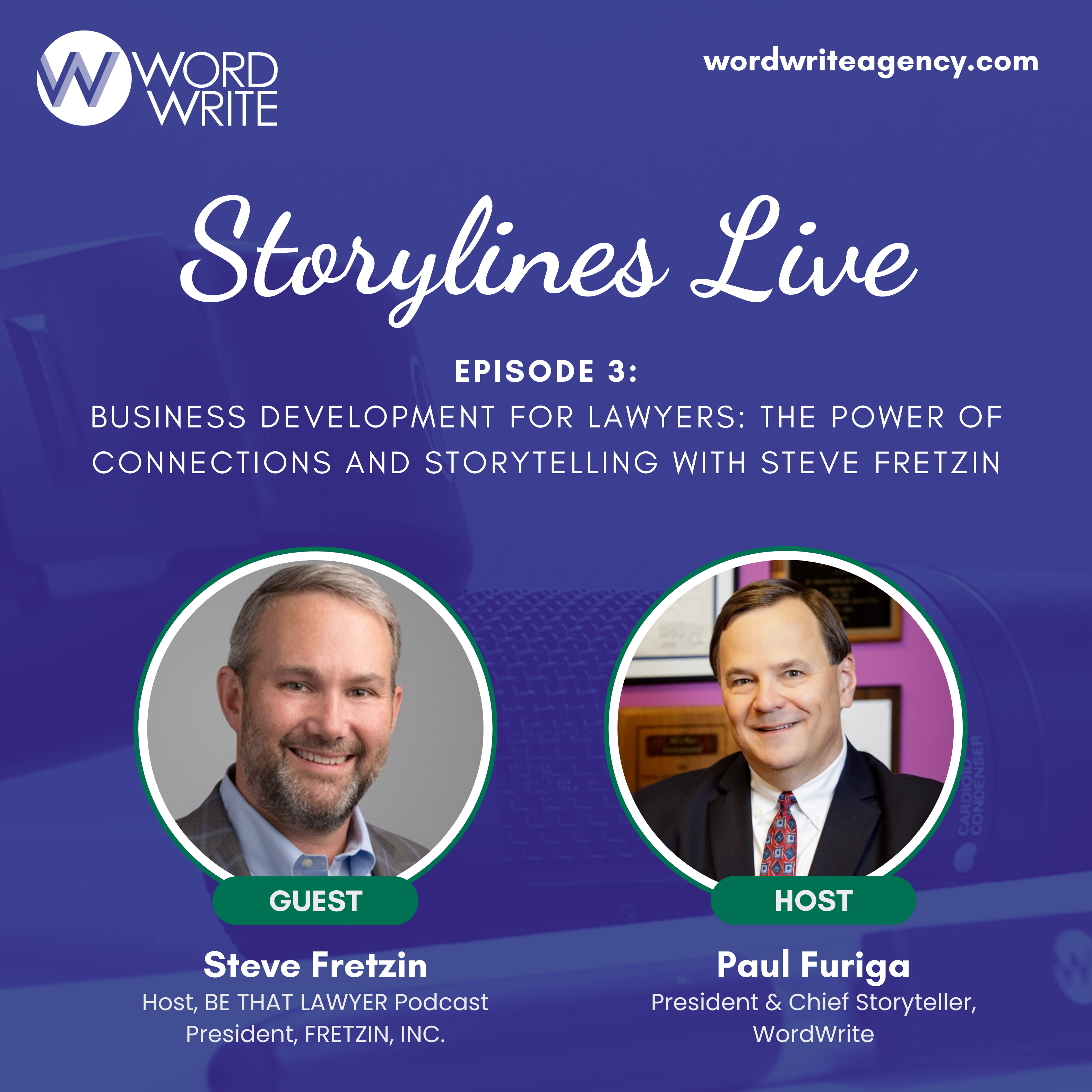 Business Development for Lawyers: The Power of Connections and Storytelling with Steve Fretzin