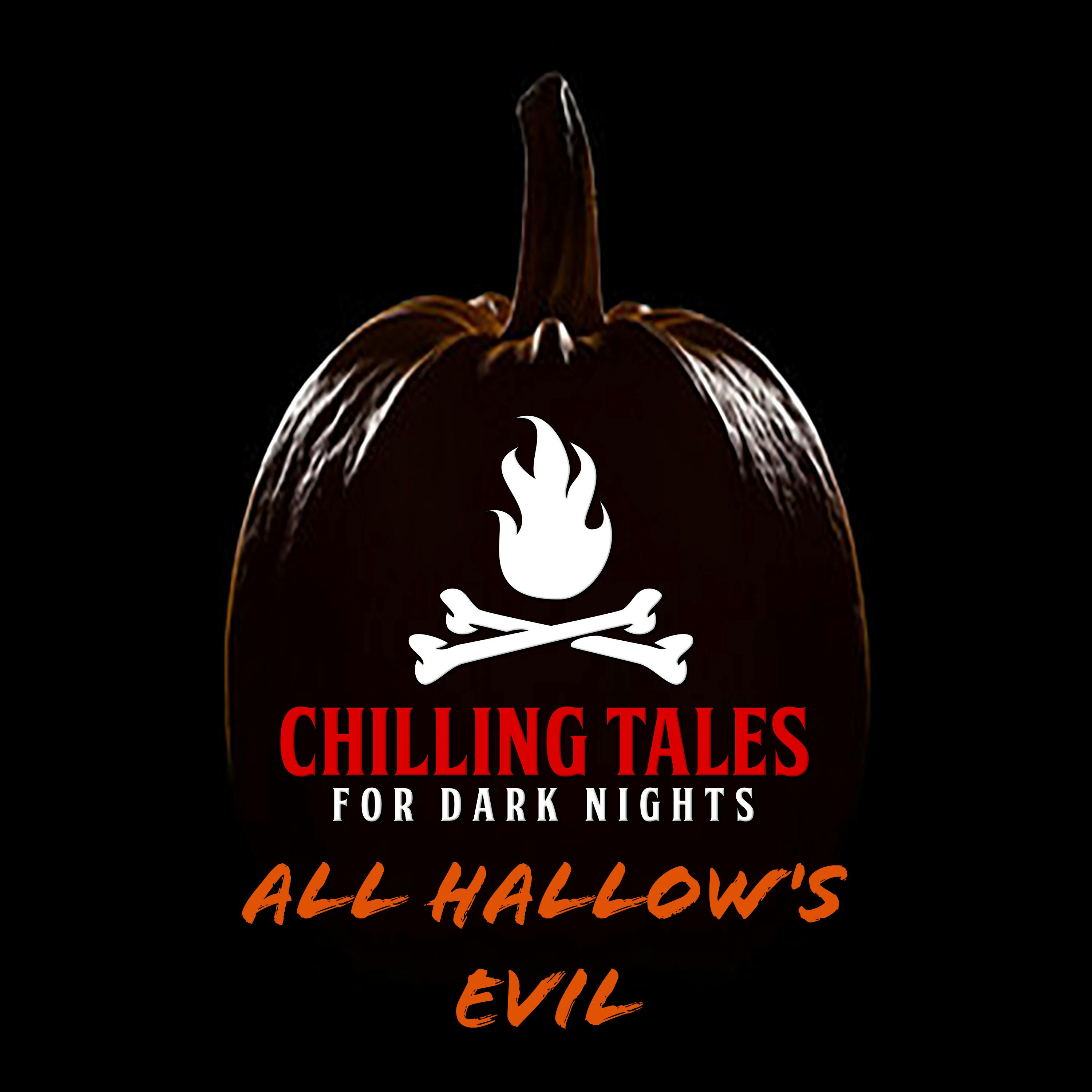 111: All Hallow's Evil - Chilling Tales for Dark Nights