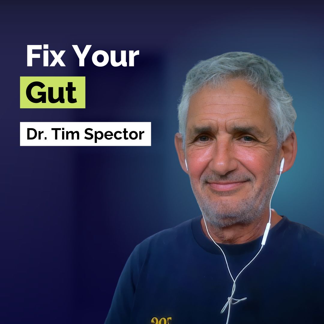 Dr. Tim Spector: The Truth About Diet, Gut Health, and Why Calories Fail | Health & Wellness | E410