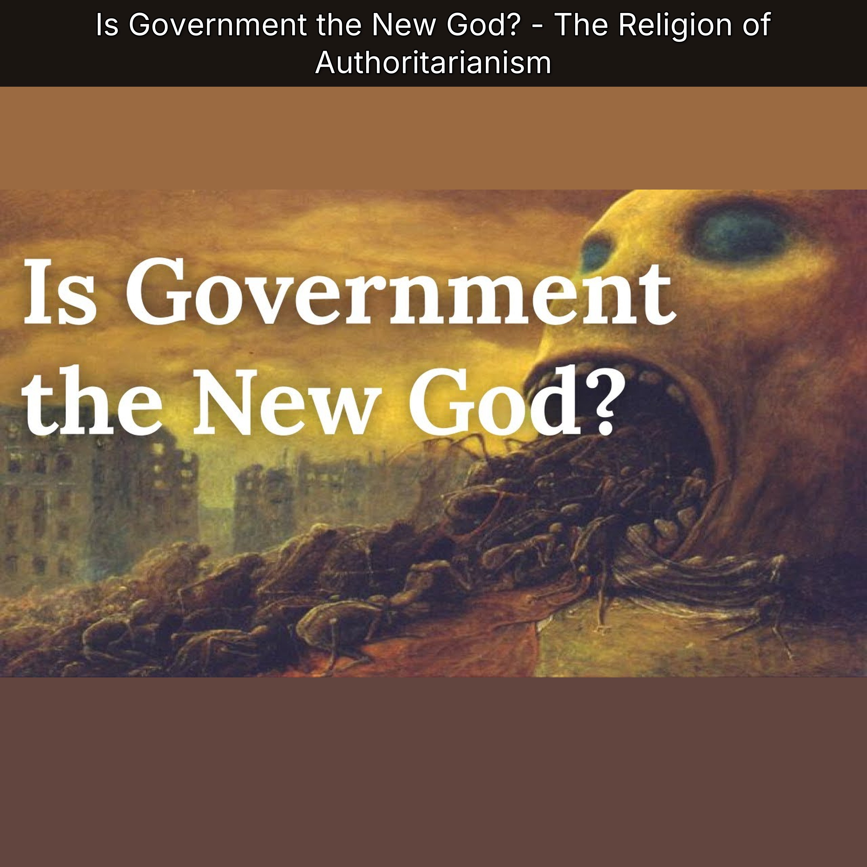 Is Government the New God? - The Religion of Authoritarianism episode artwork