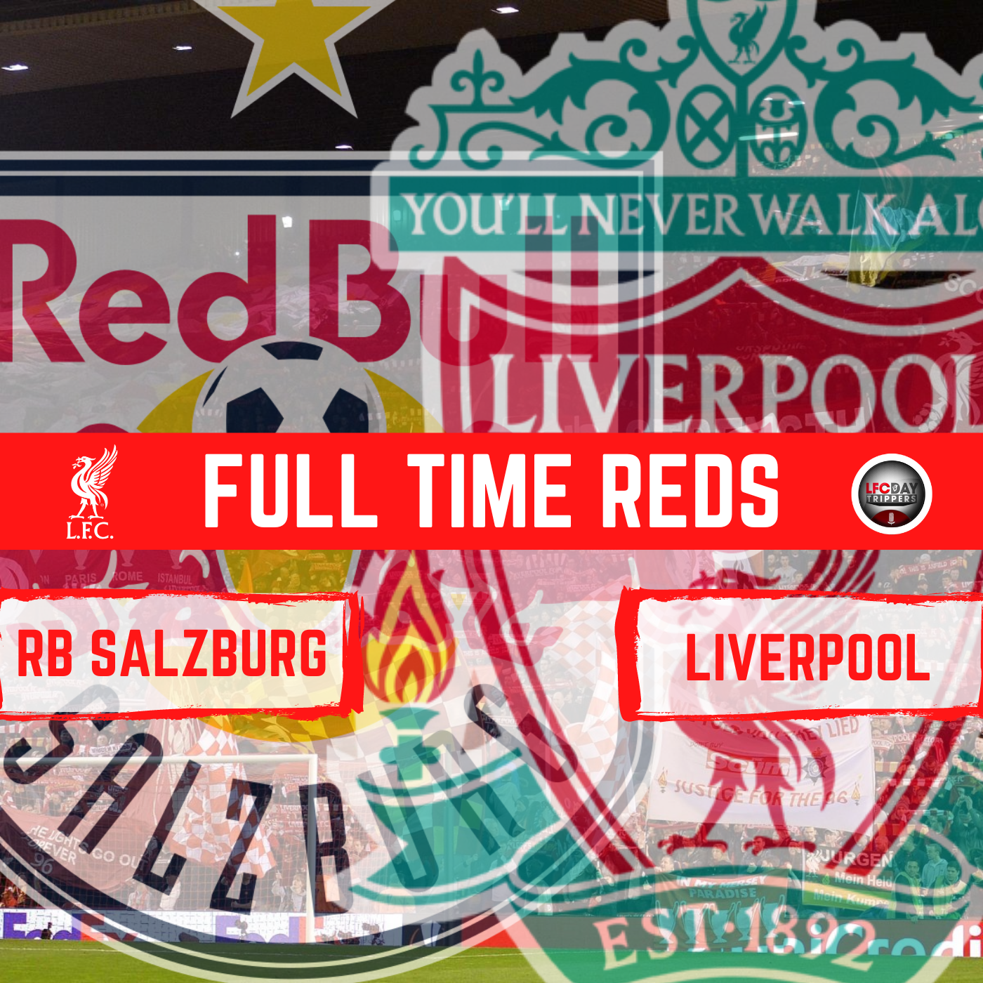 RB Salzburg v Liverpool | LFC Pre Season | Full Time Reds episode artwork