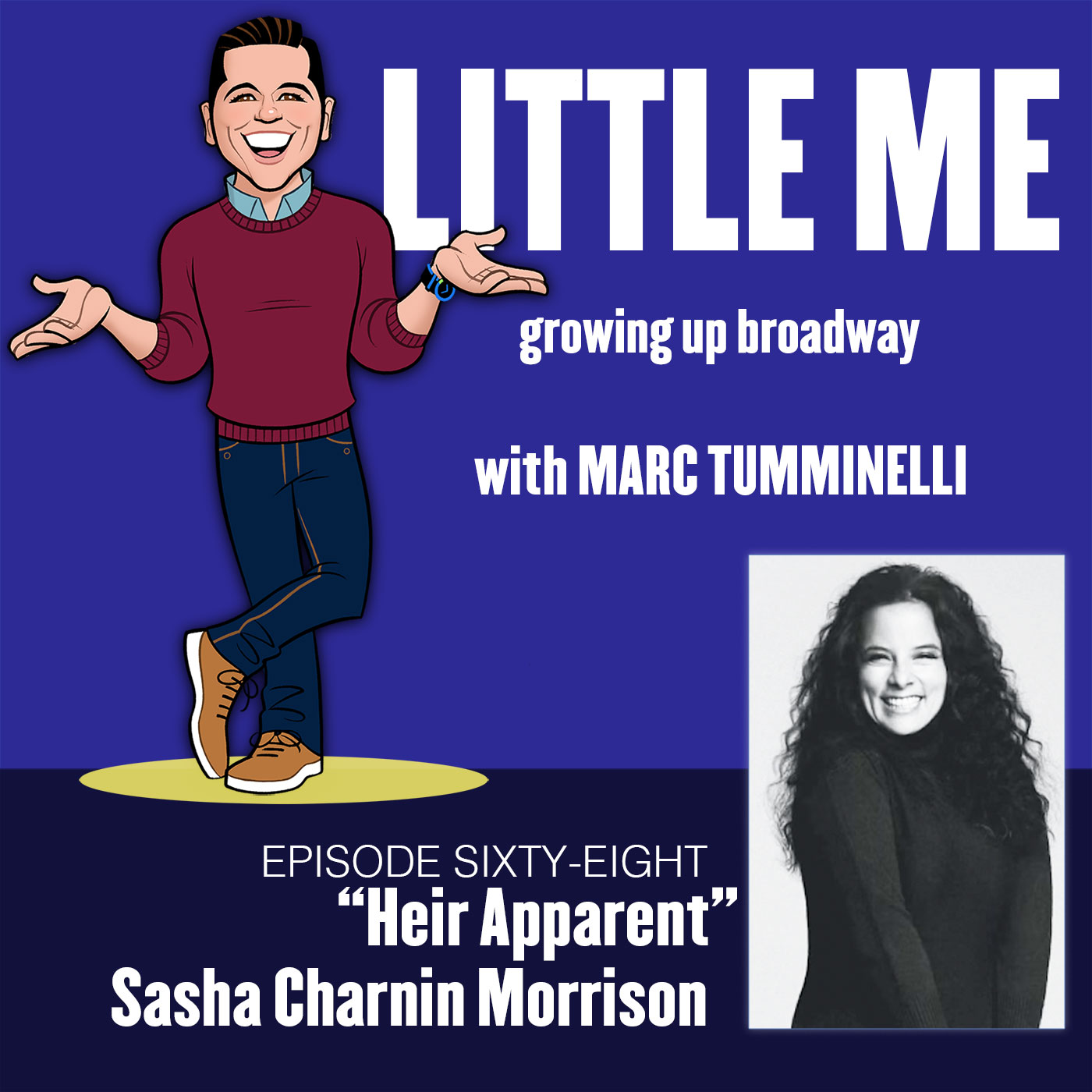 EP68 - Sasha Charnin Morrison - Heir Apparent
