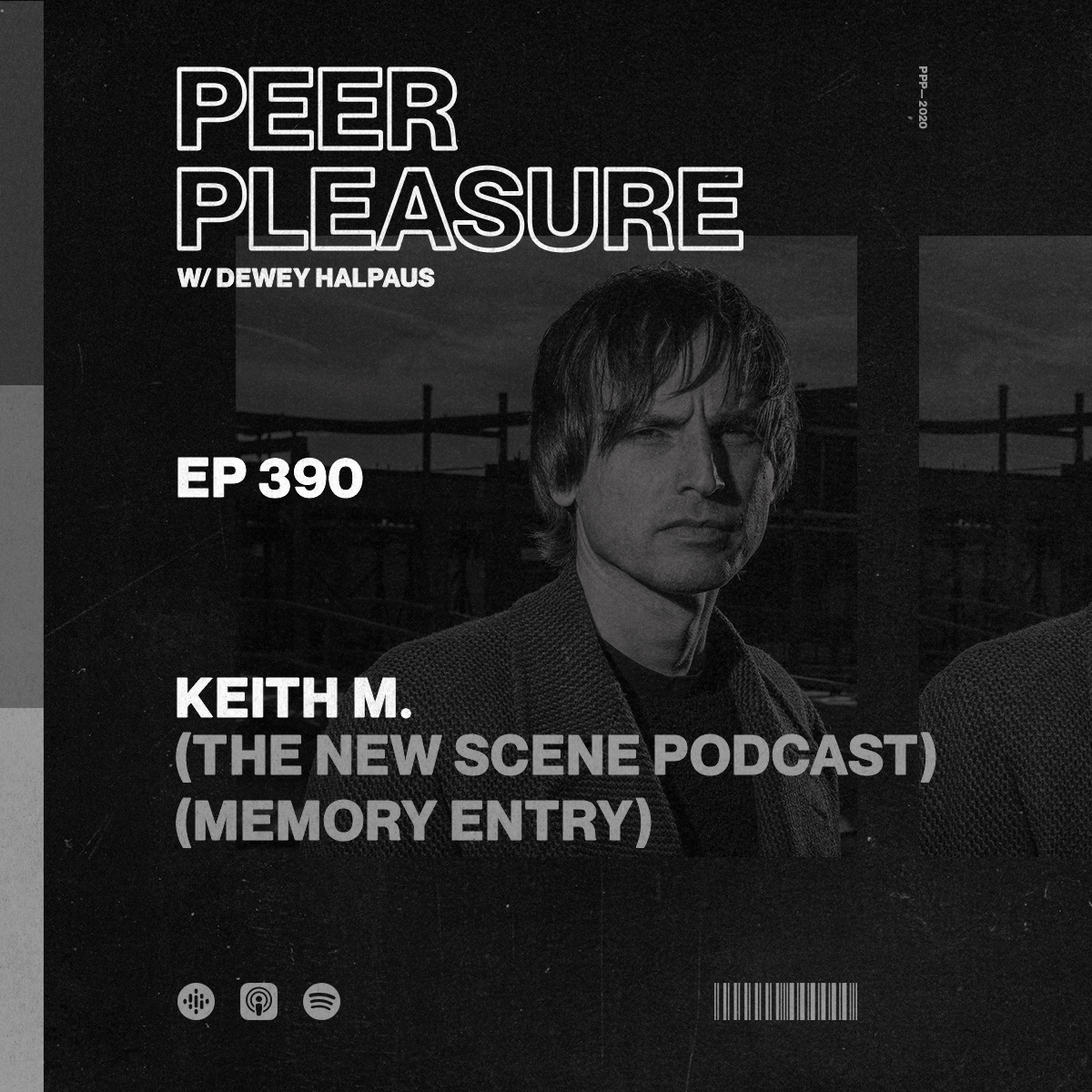 Keith M. (The New Scene Podcast/Memory Entry)
