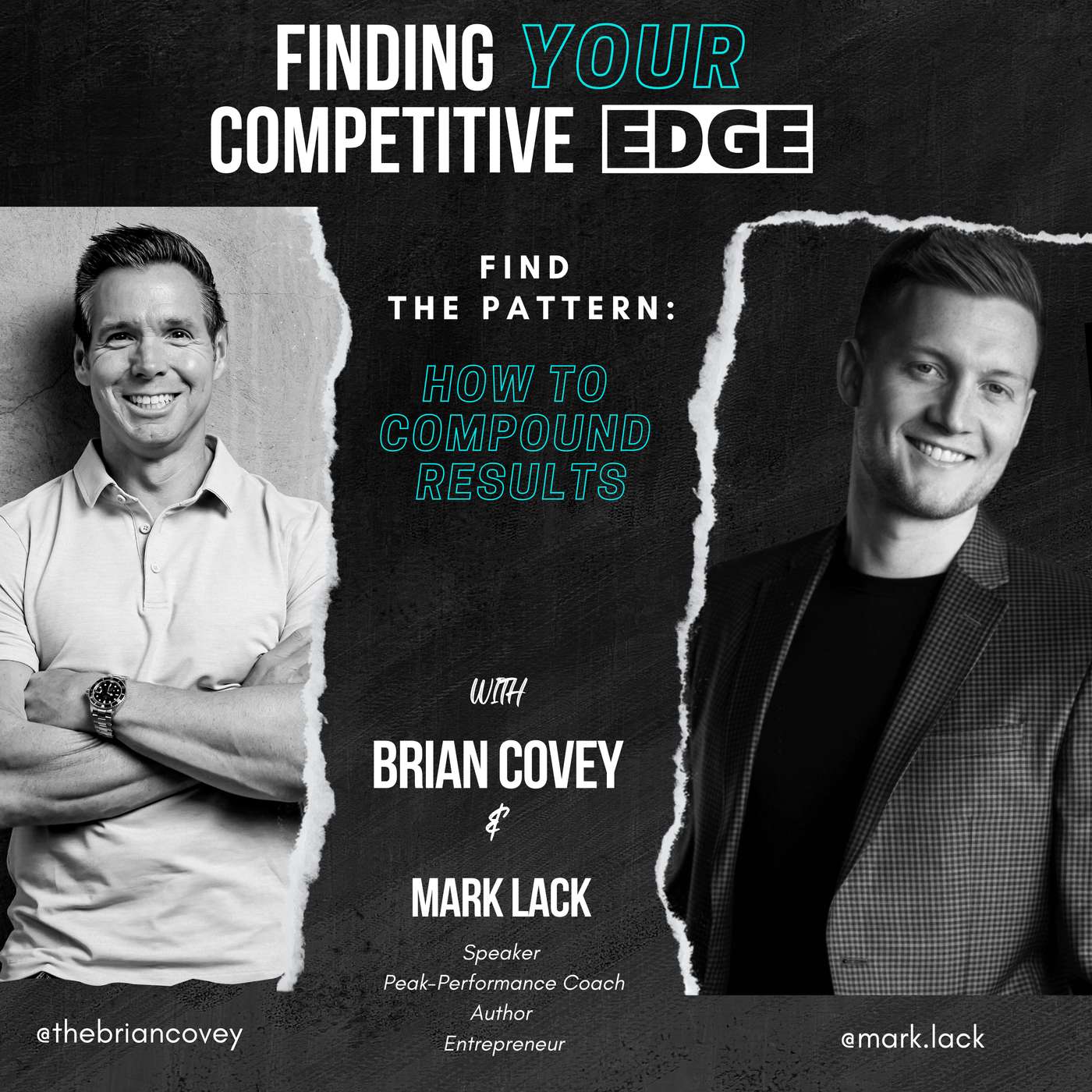 Ep 114 - Find The Pattern: How To Compound Results w/ Brian Covey + Mark Lack episode artwork