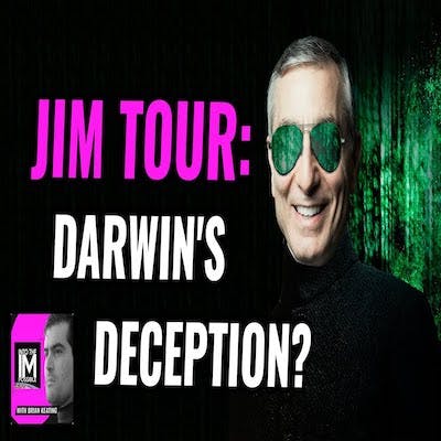 Jim Tour: Darwin's Deception!? (#278)
