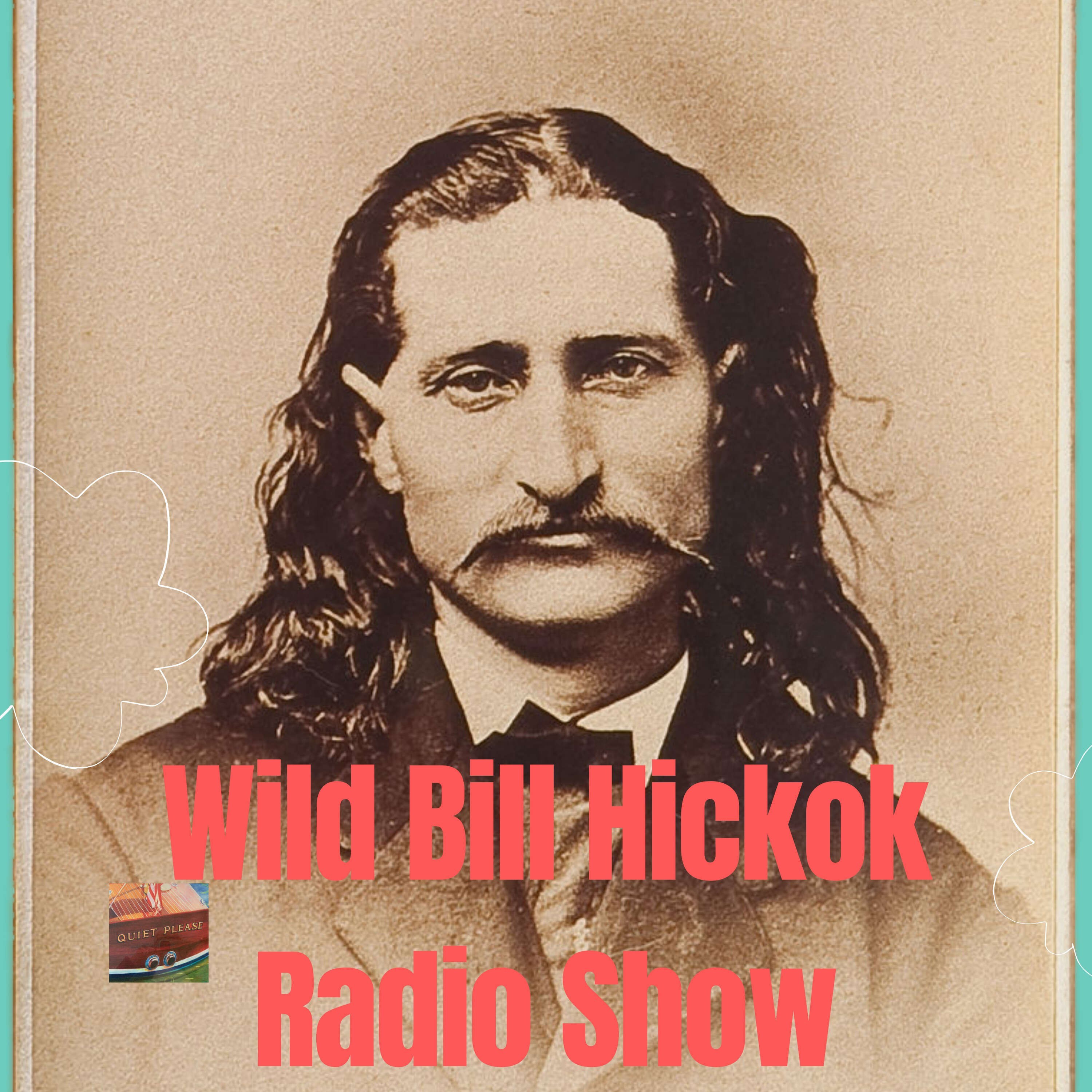 The Wild Bill Hickok Radio Show podcast artwork