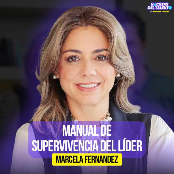 Potenciar al talento para curar al mundo | Marcela Fernandez (CEO de AstraZeneca)