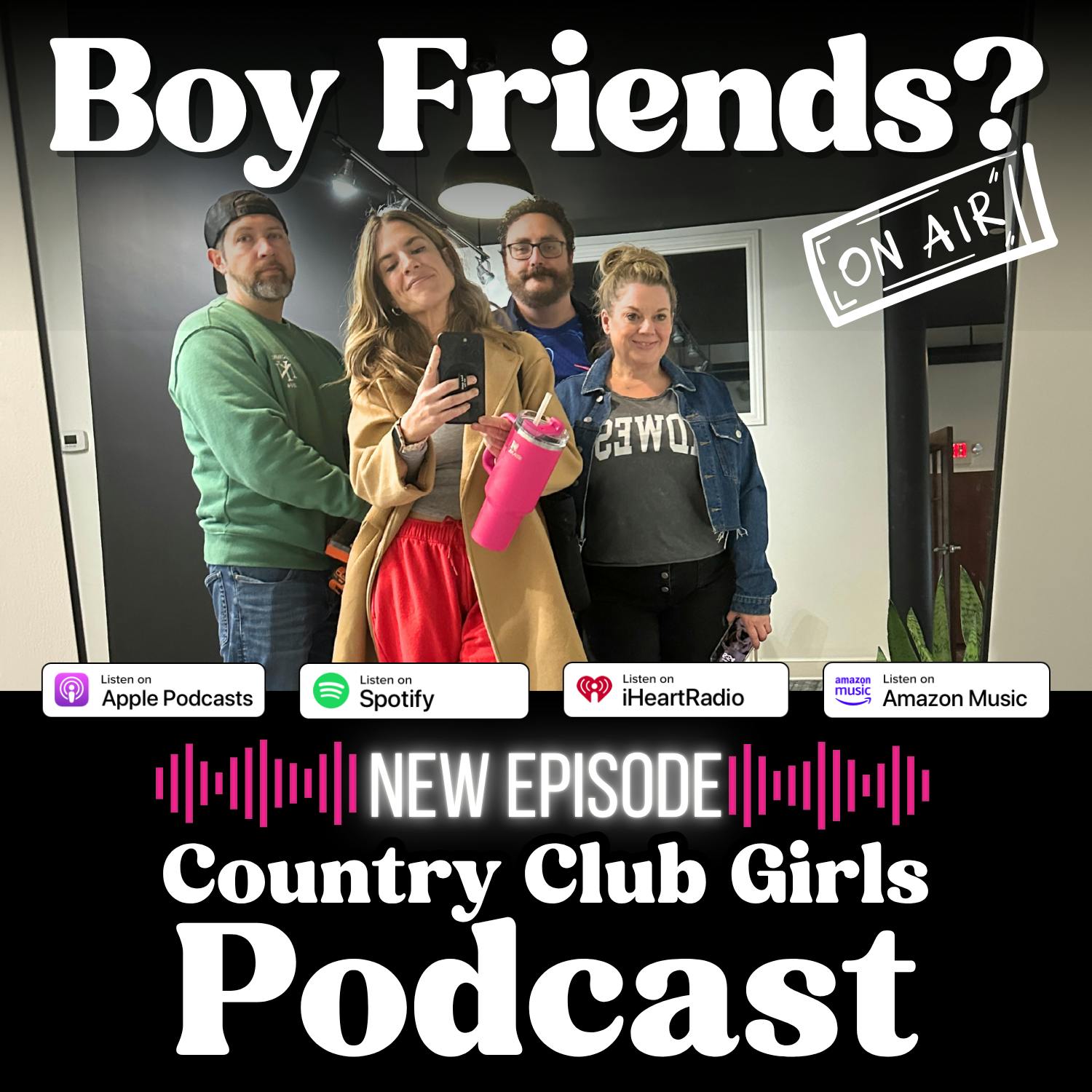 Boy Friends? Boy Friends?