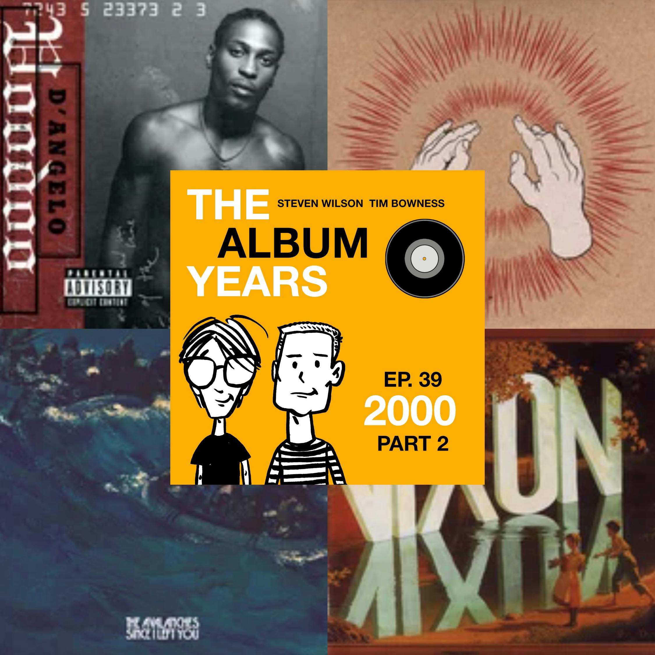 #39 (2000 Part 2) D’Angelo, Godspeed You! Black Emperor, The Avalanches & more