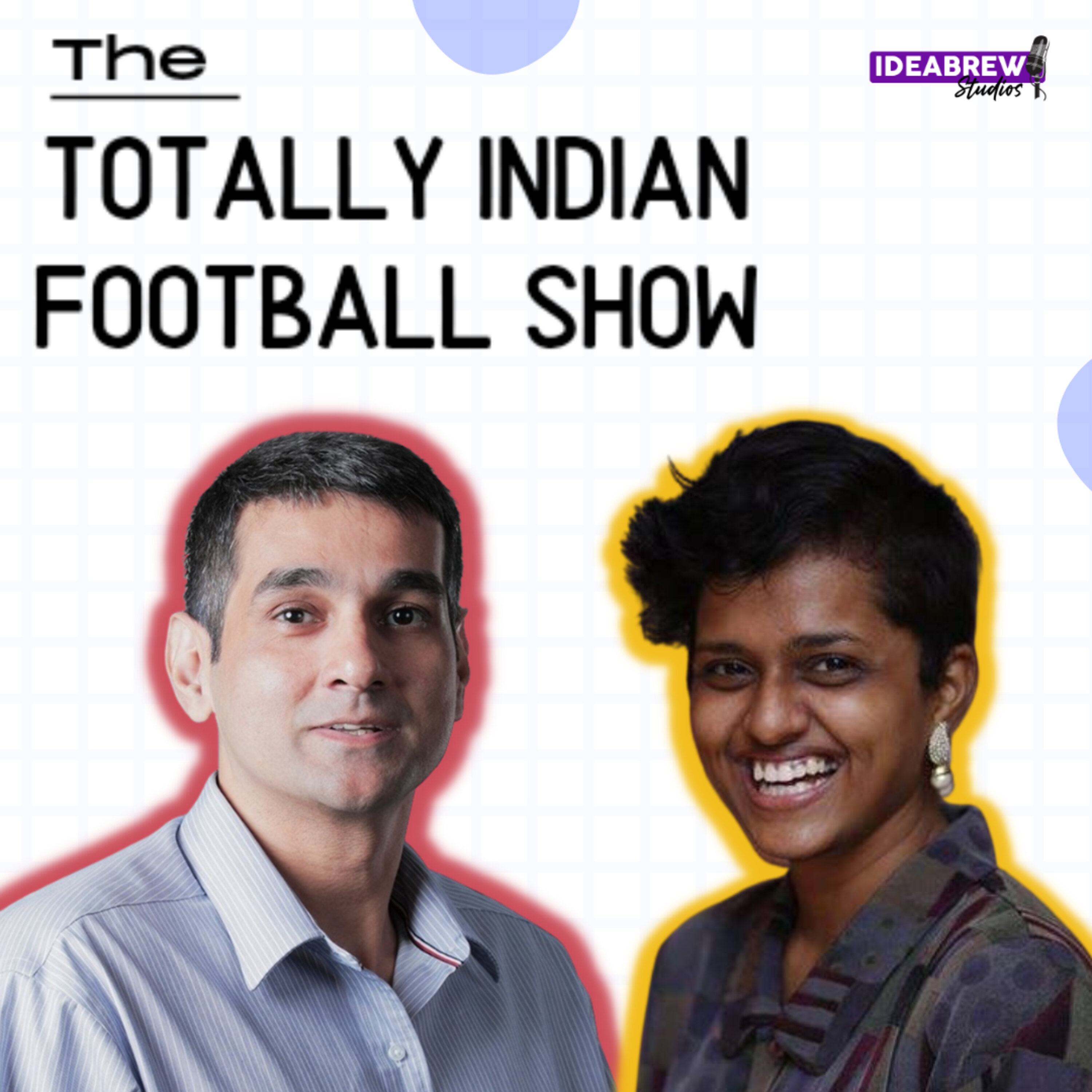 The Totally Indian Football Show by Humans of Indian Football