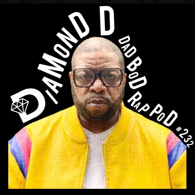 Episode 232-Diamond Is Forever with guest Diamond D episode artwork